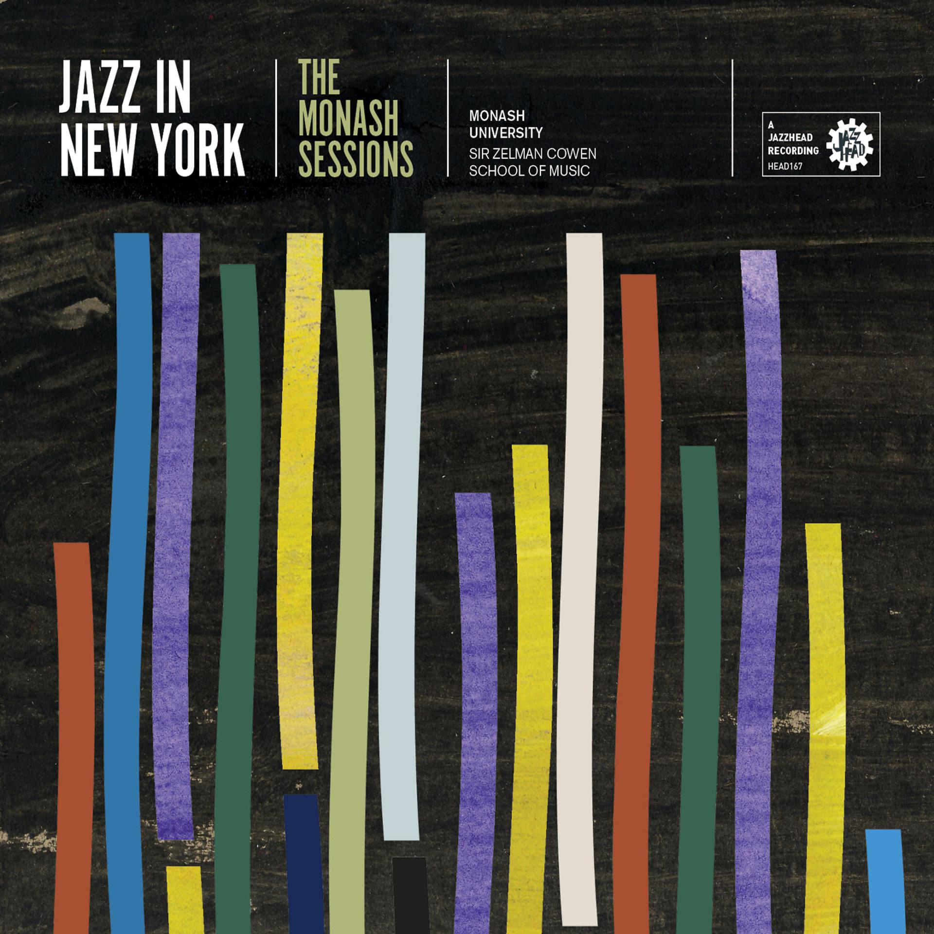 Постер альбома Jazz in New York (The Monash Sessions)