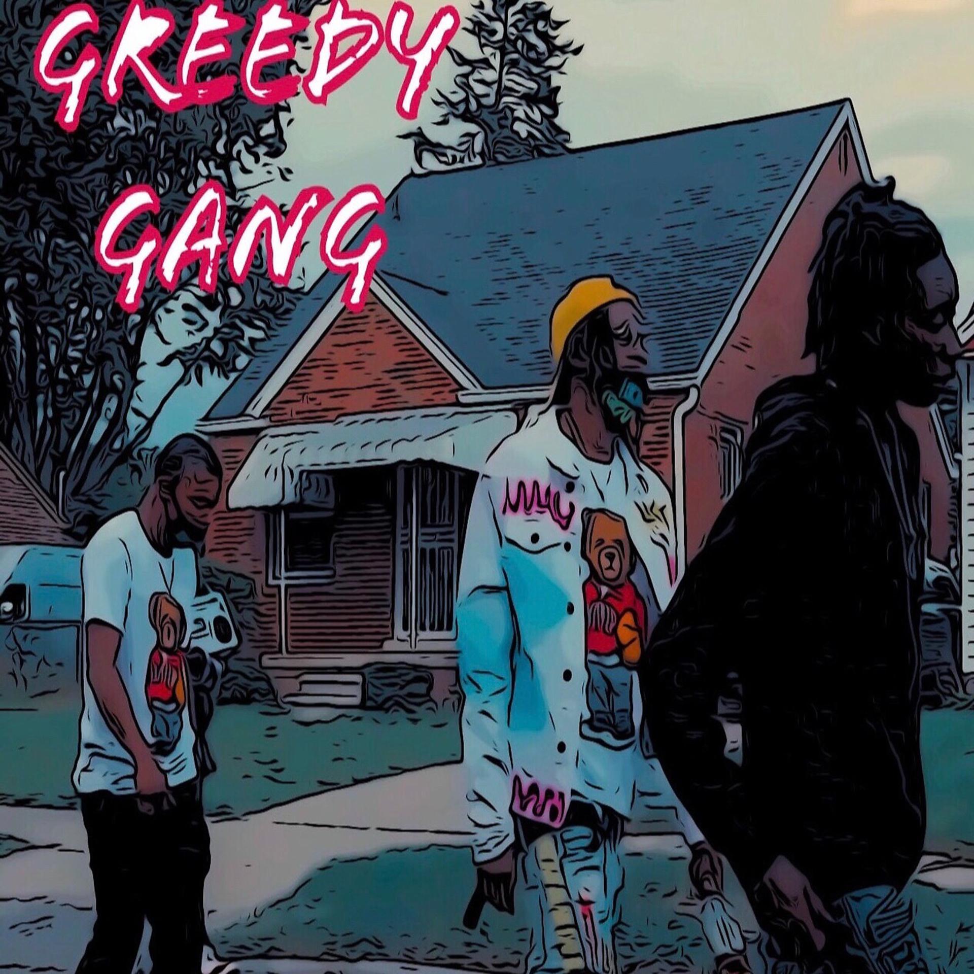Постер альбома Greedy Gang