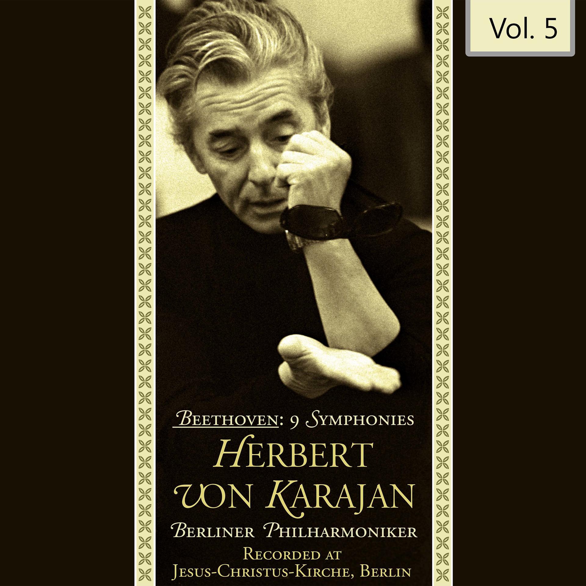 Постер альбома Beethoven: 9 Symphonies - Herbert Von Karajan, Vol. 5