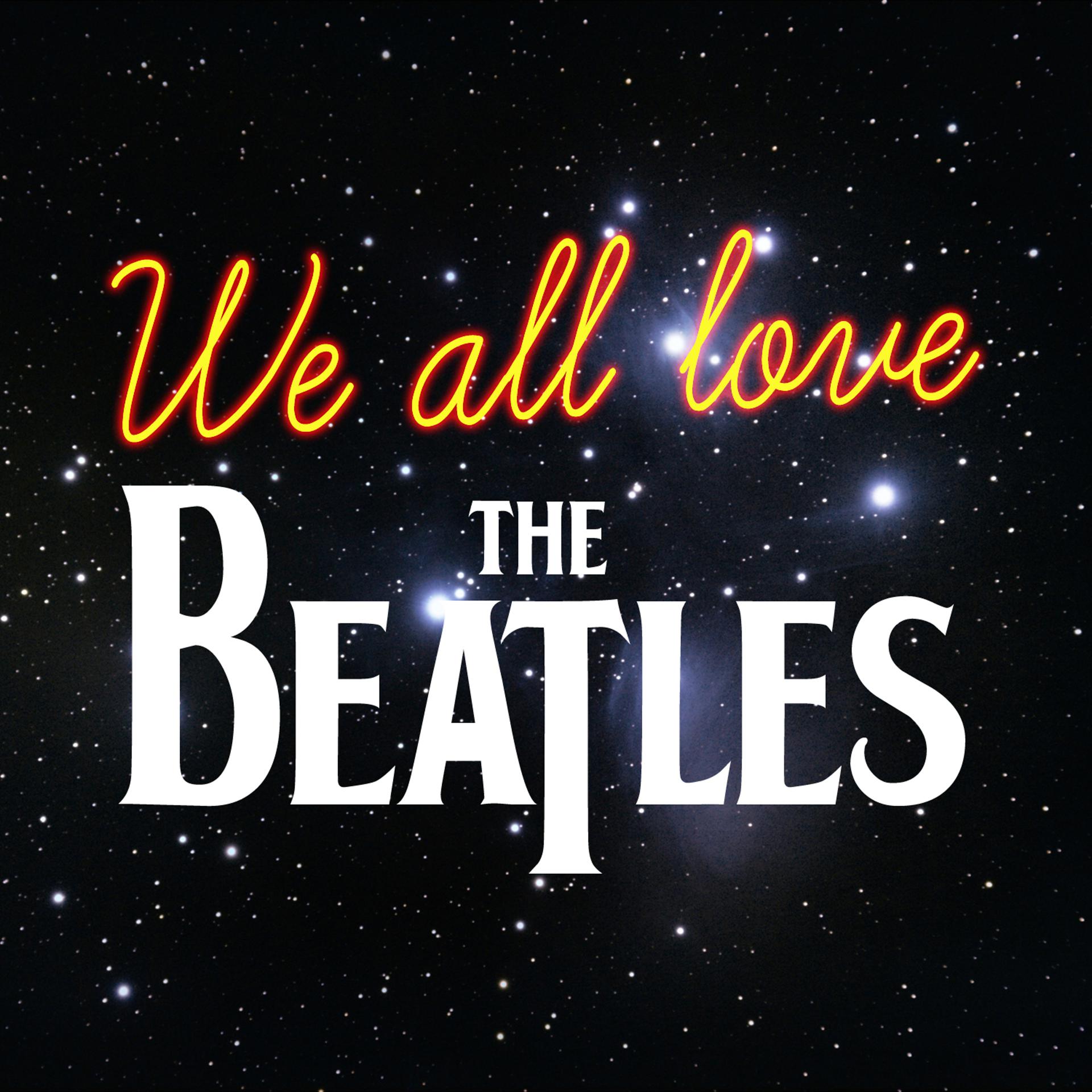 Постер альбома We All Love The Beatles