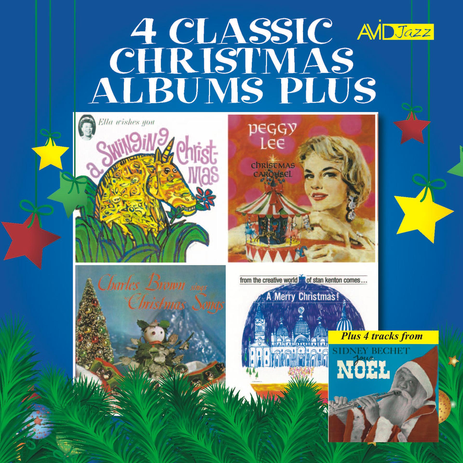 Постер альбома Four Classic Christmas Albums Plus (Ella Wishes You a Swinging Christmas / Christmas Carousel / Sings Christmas Songs / A Merry Christmas) [Remastered]