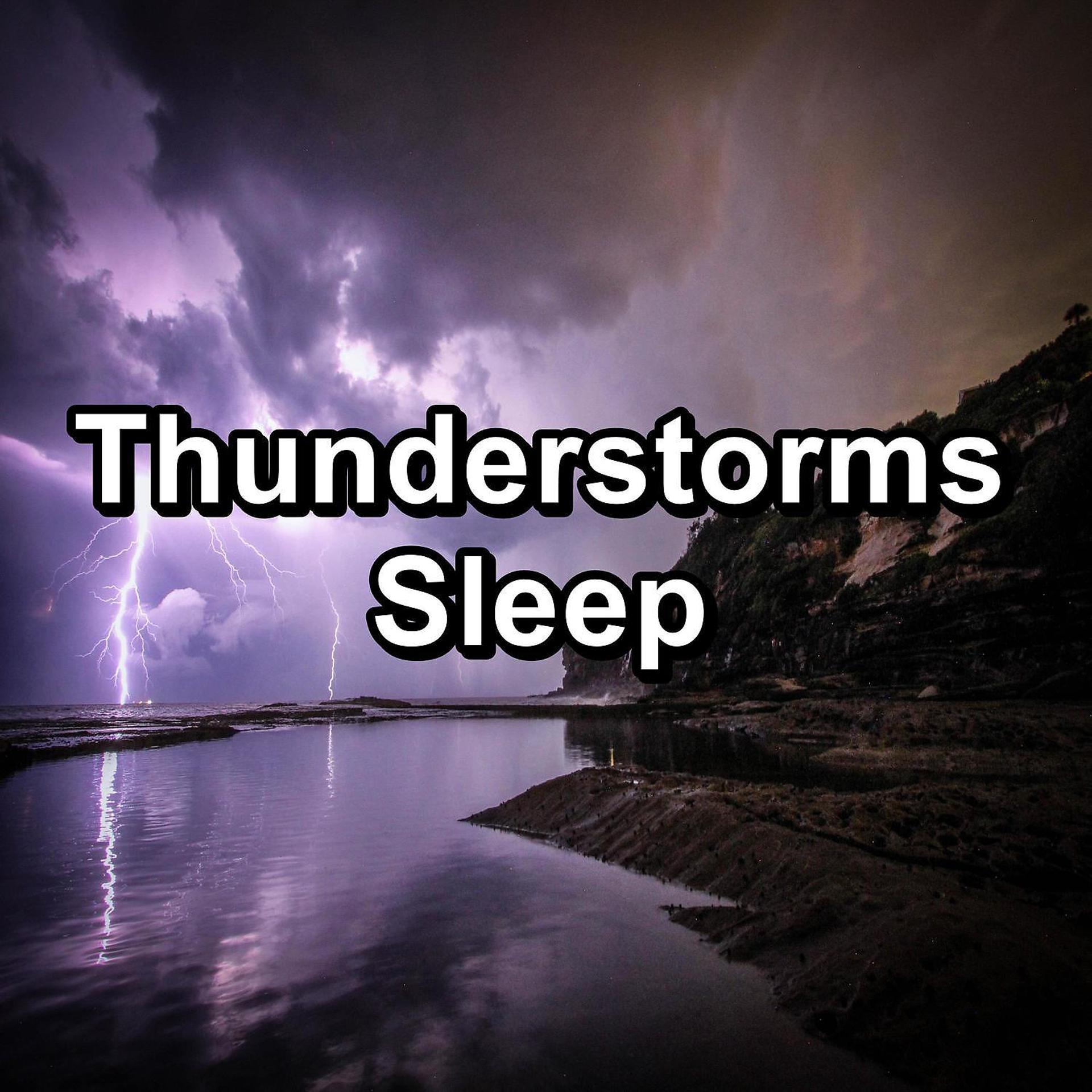 Постер альбома Thunderstorms Sleep