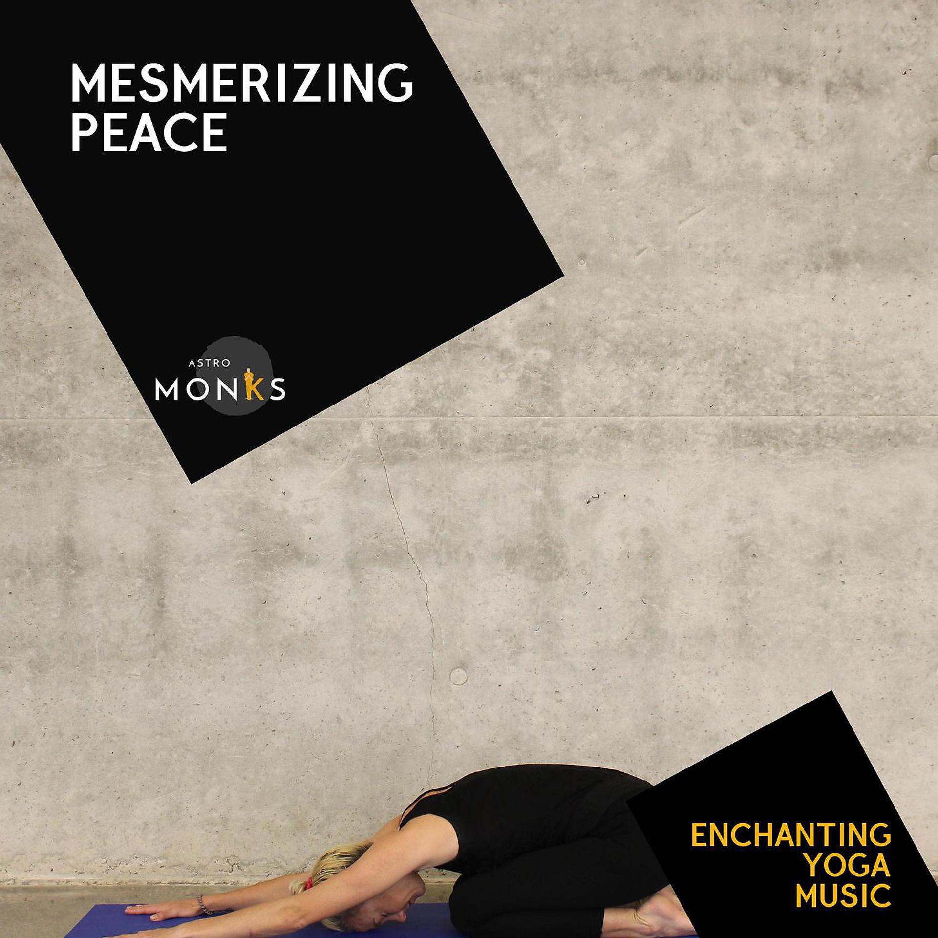 Постер альбома Mesmerizing Peace - Enchanting Yoga Music