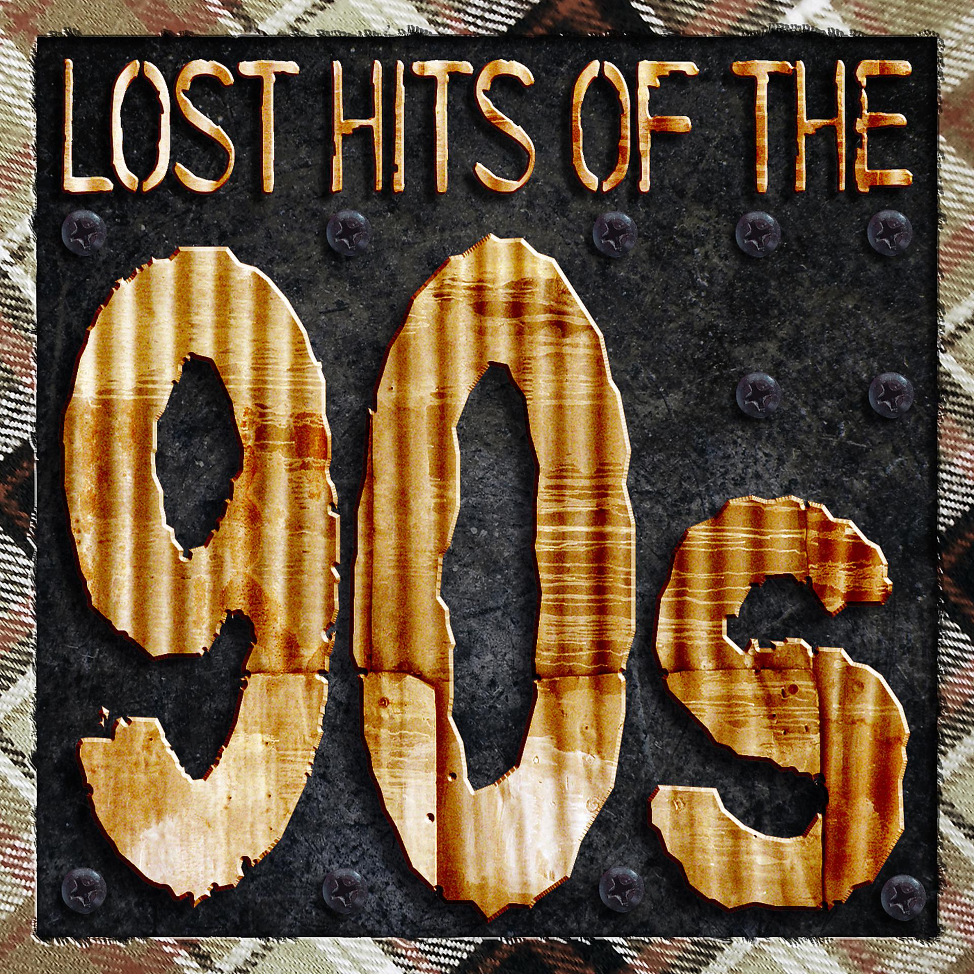 Постер альбома Lost Hits Of The 90's