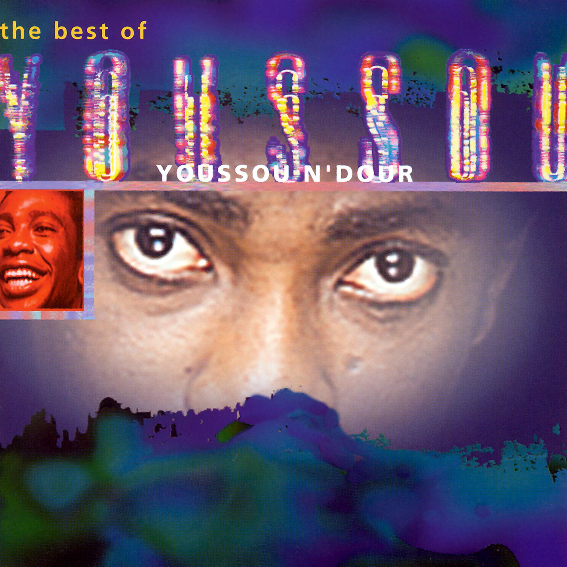 Постер альбома Best Of Youssou N'dour
