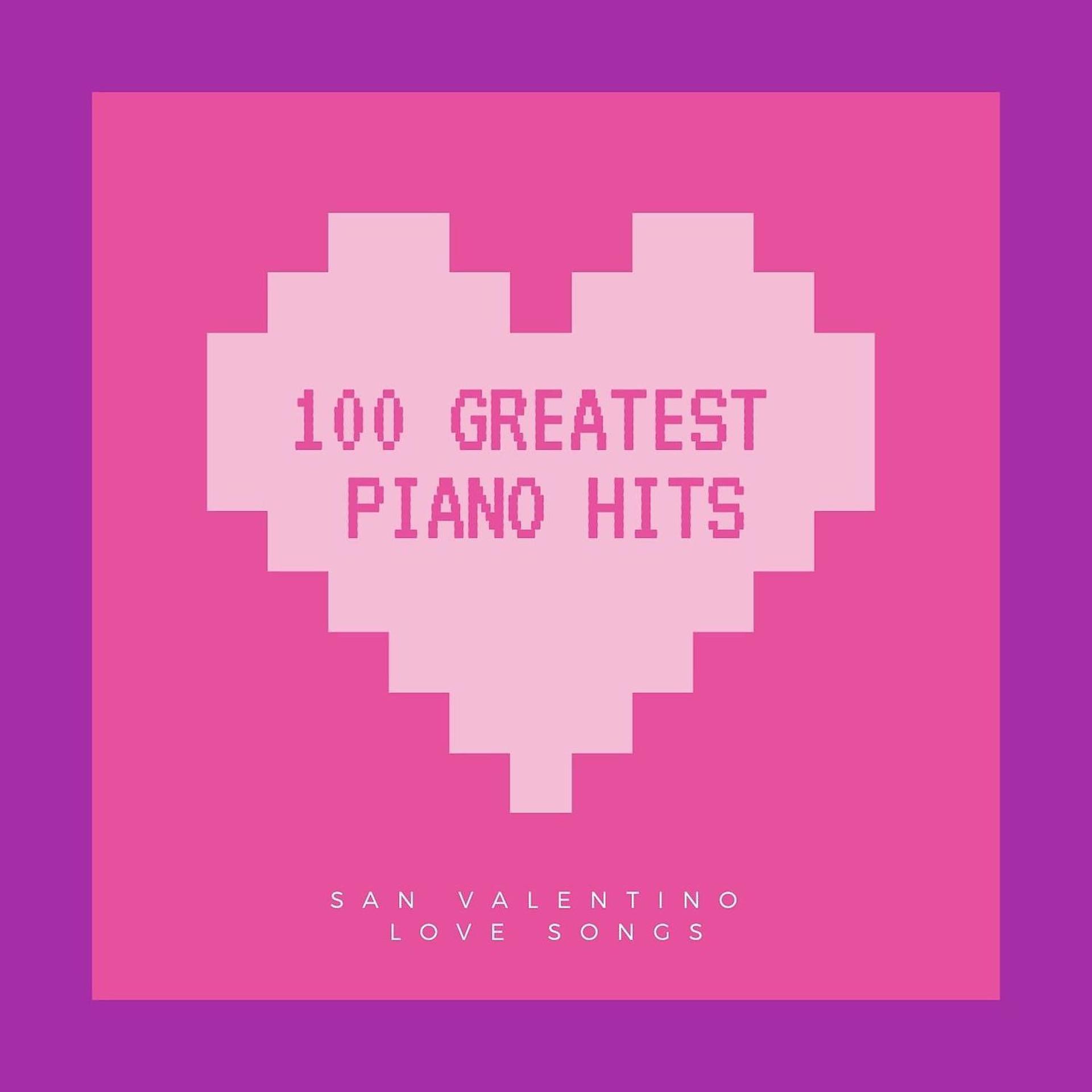 Постер альбома 100 Greatest Piano Hits