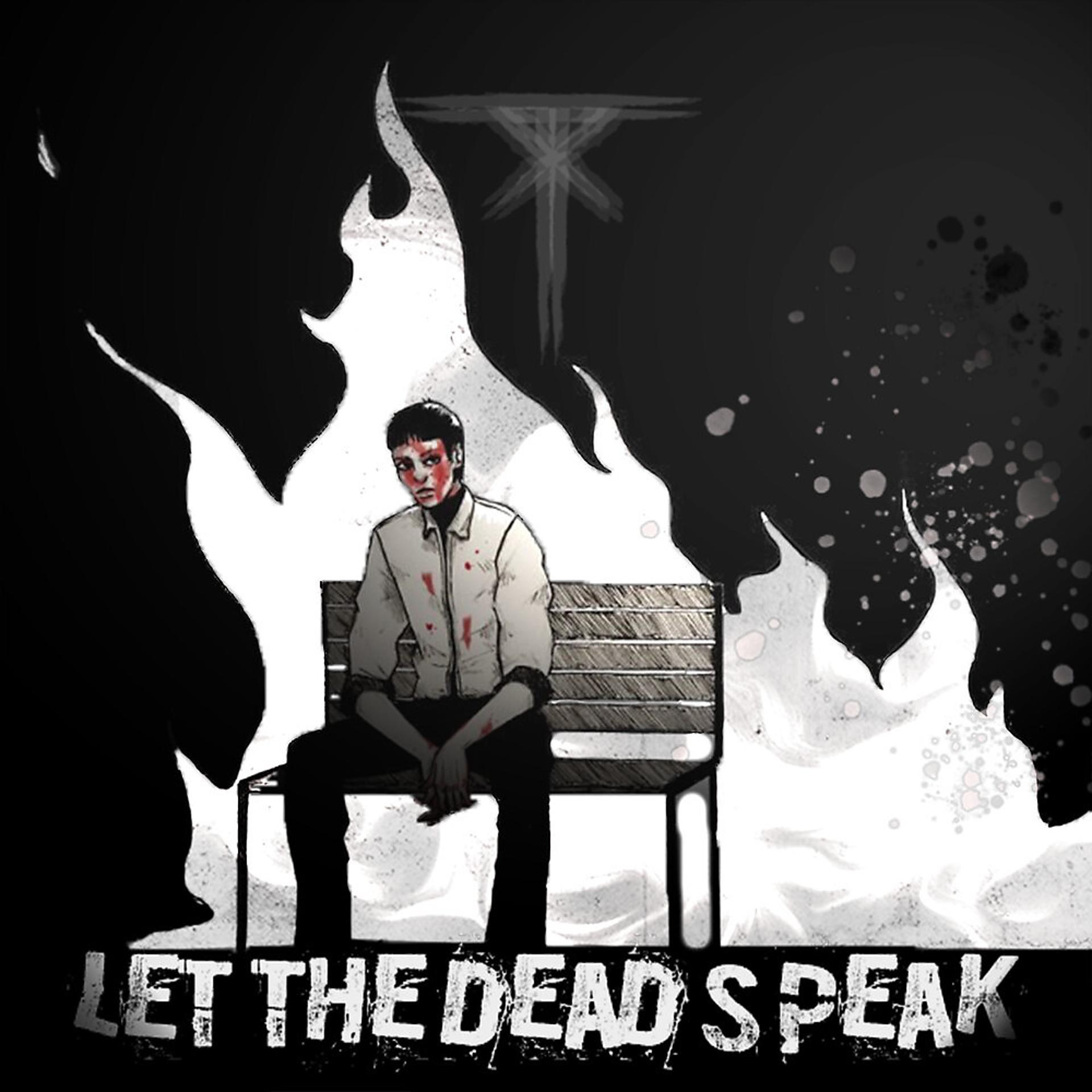 Постер альбома Let the Dead Speak