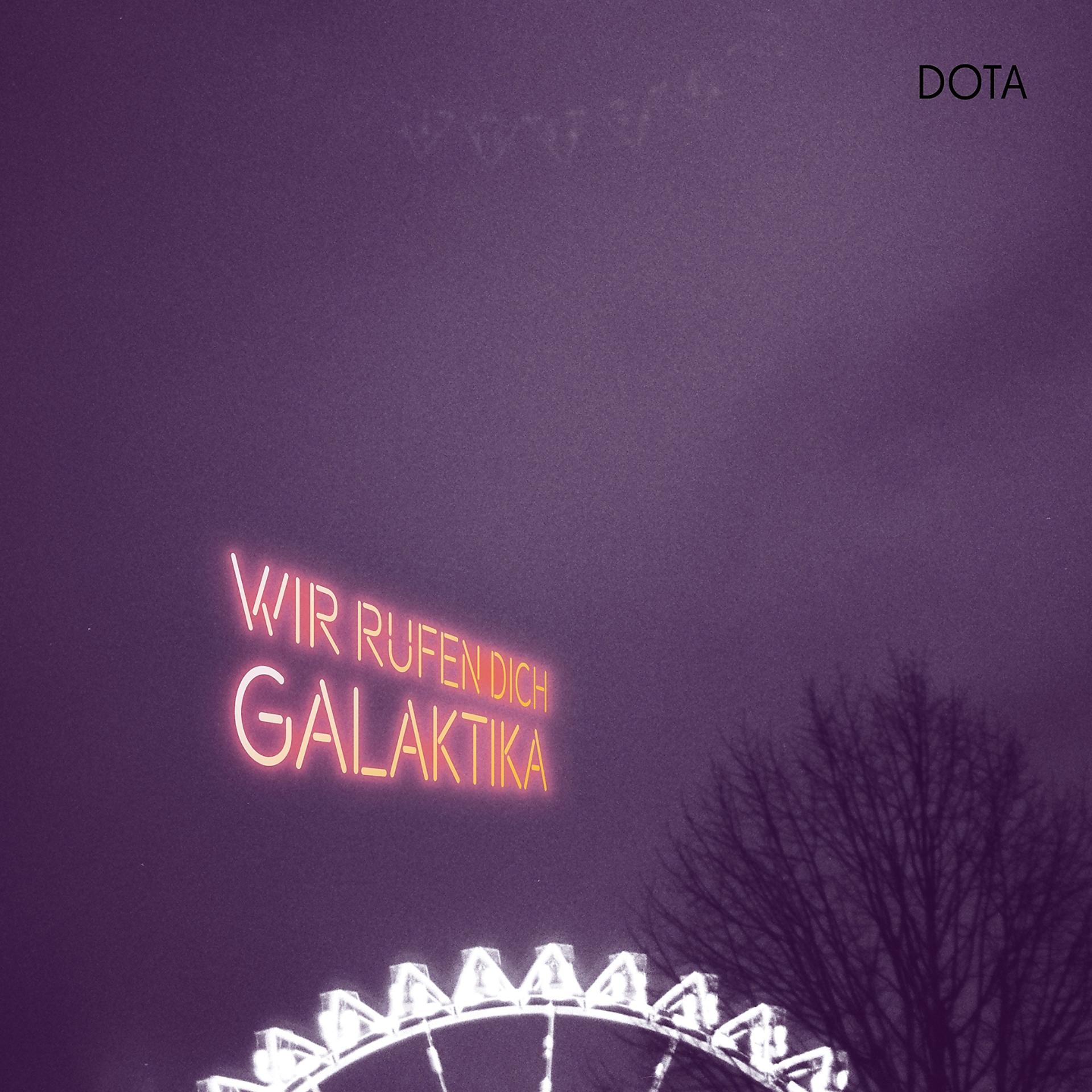 Постер альбома Wir rufen Dich, Galaktika