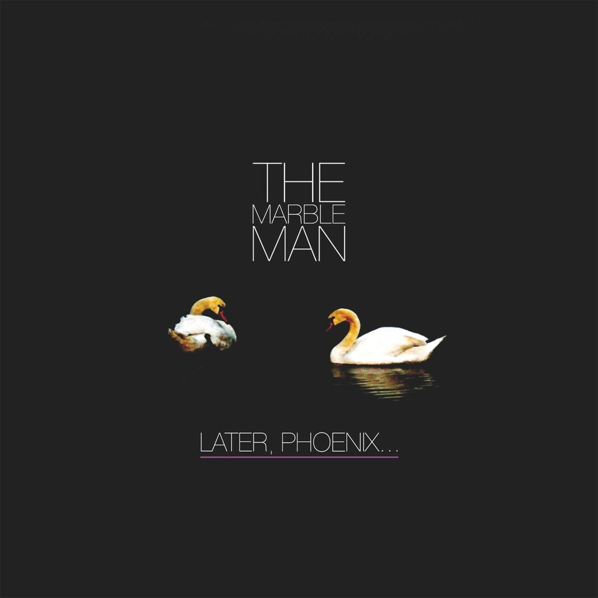Постер альбома Later, Phoenix… (Bonus Edition)