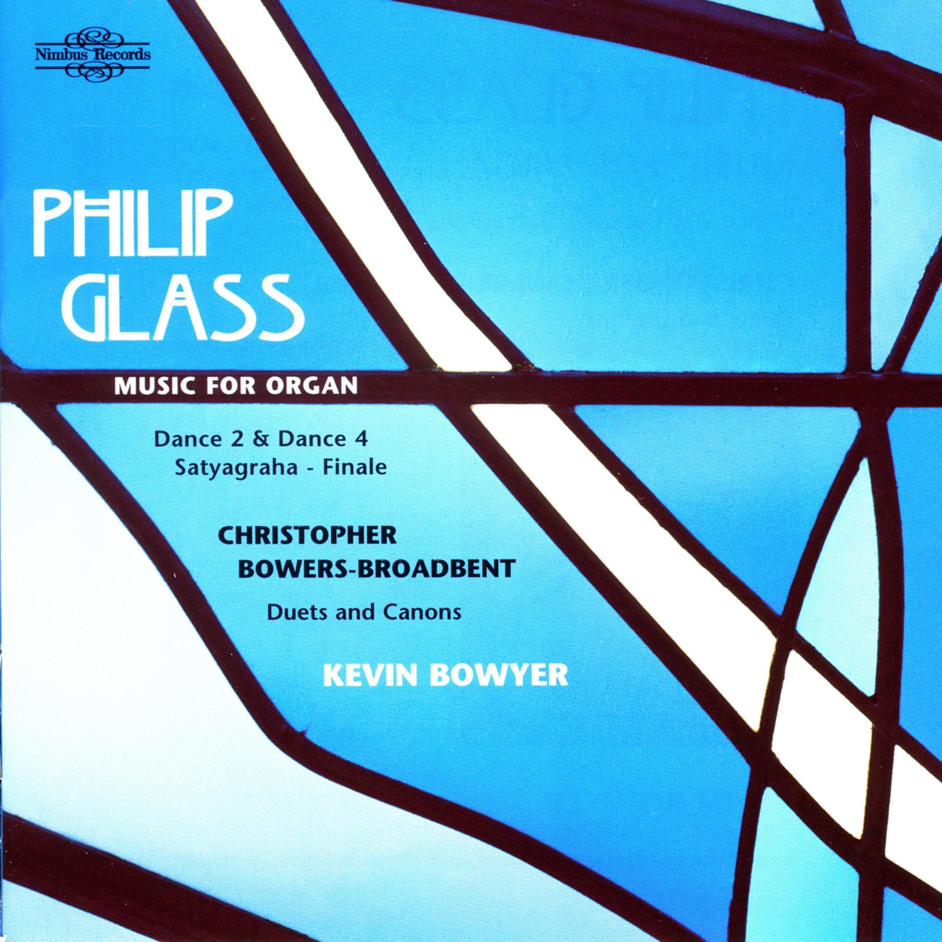 Постер альбома Glass & Bowers-Broadbent: Music for Organ