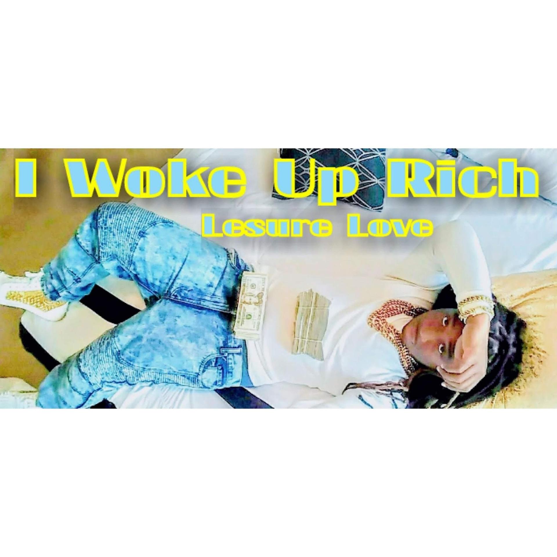 Постер альбома I Woke Up Rich