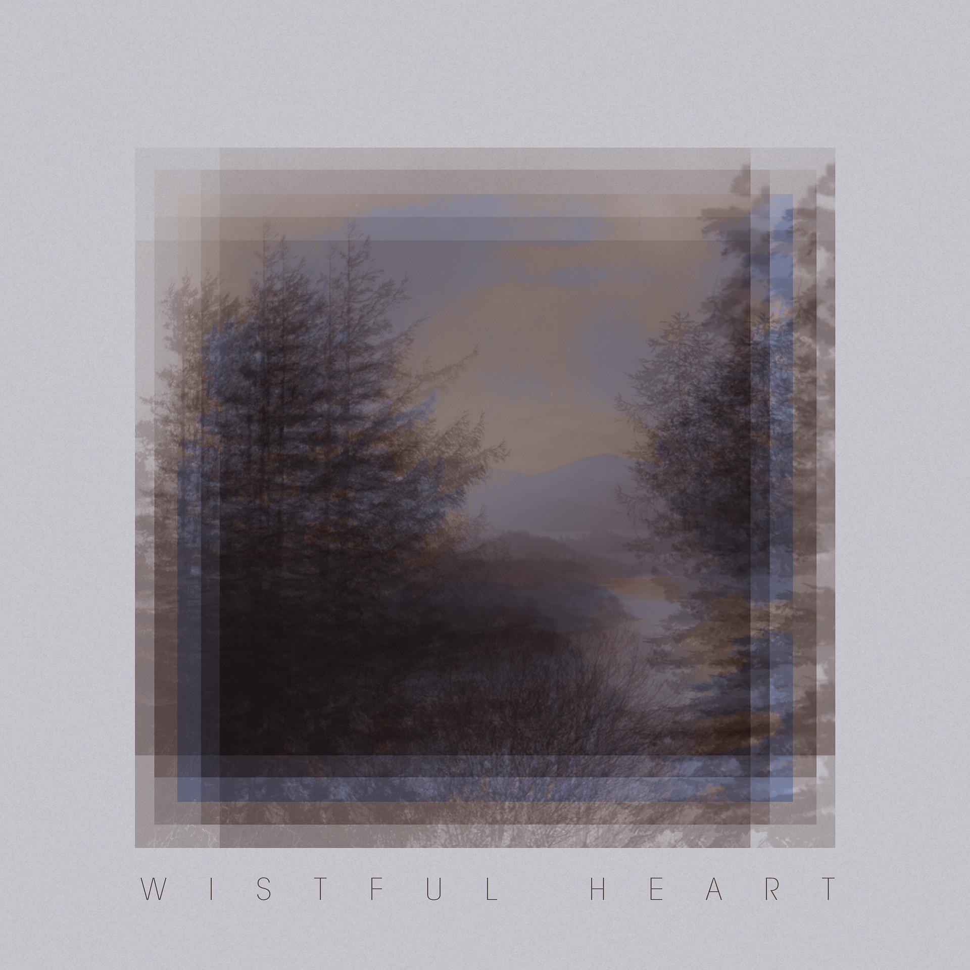 Постер альбома Wistful Heart