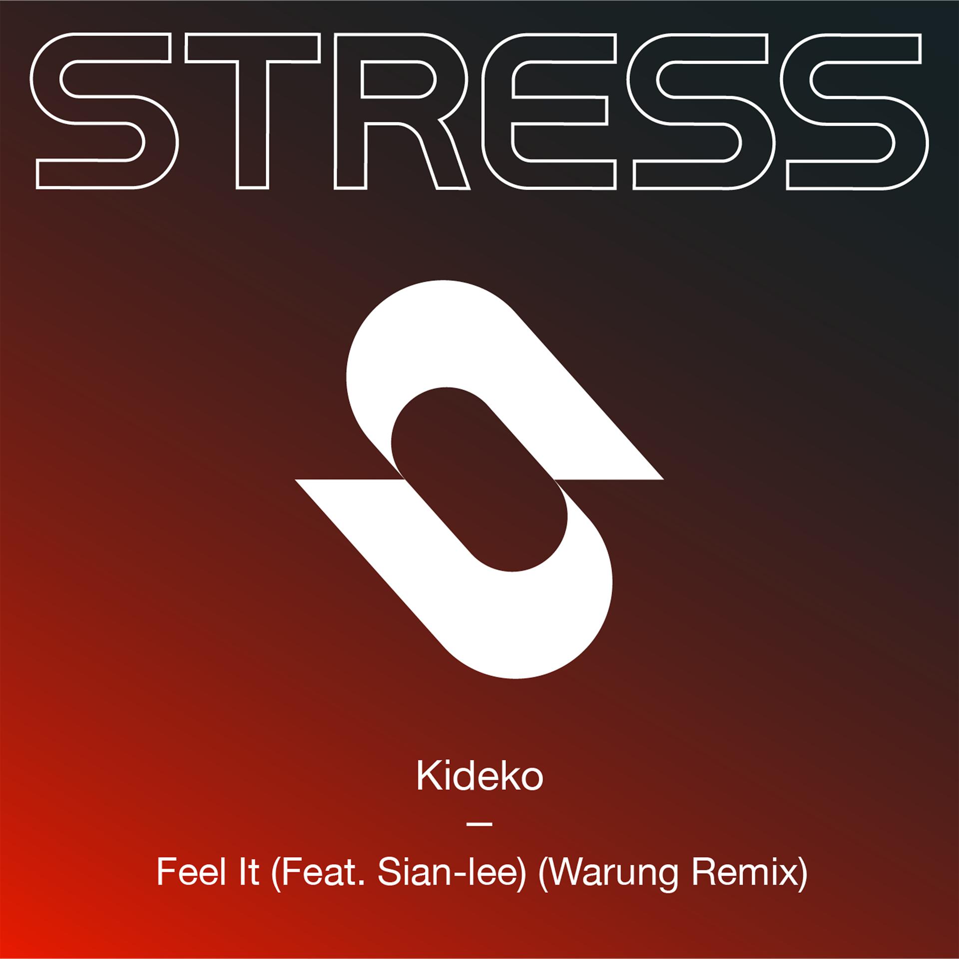 Постер альбома Feel It (feat. Sian-Lee) [Warung Remix]