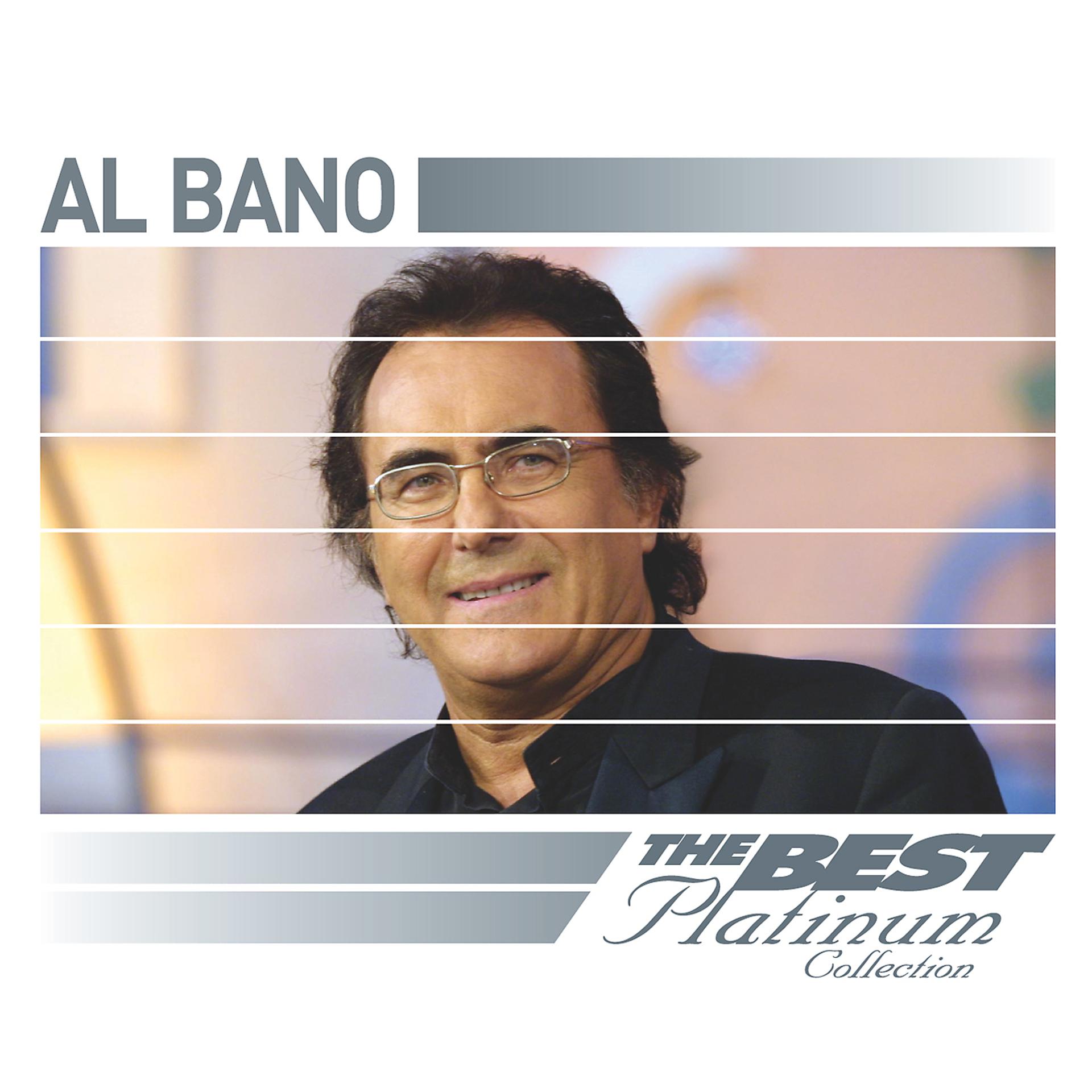 Постер альбома Al Bano: The Best Of Platinum
