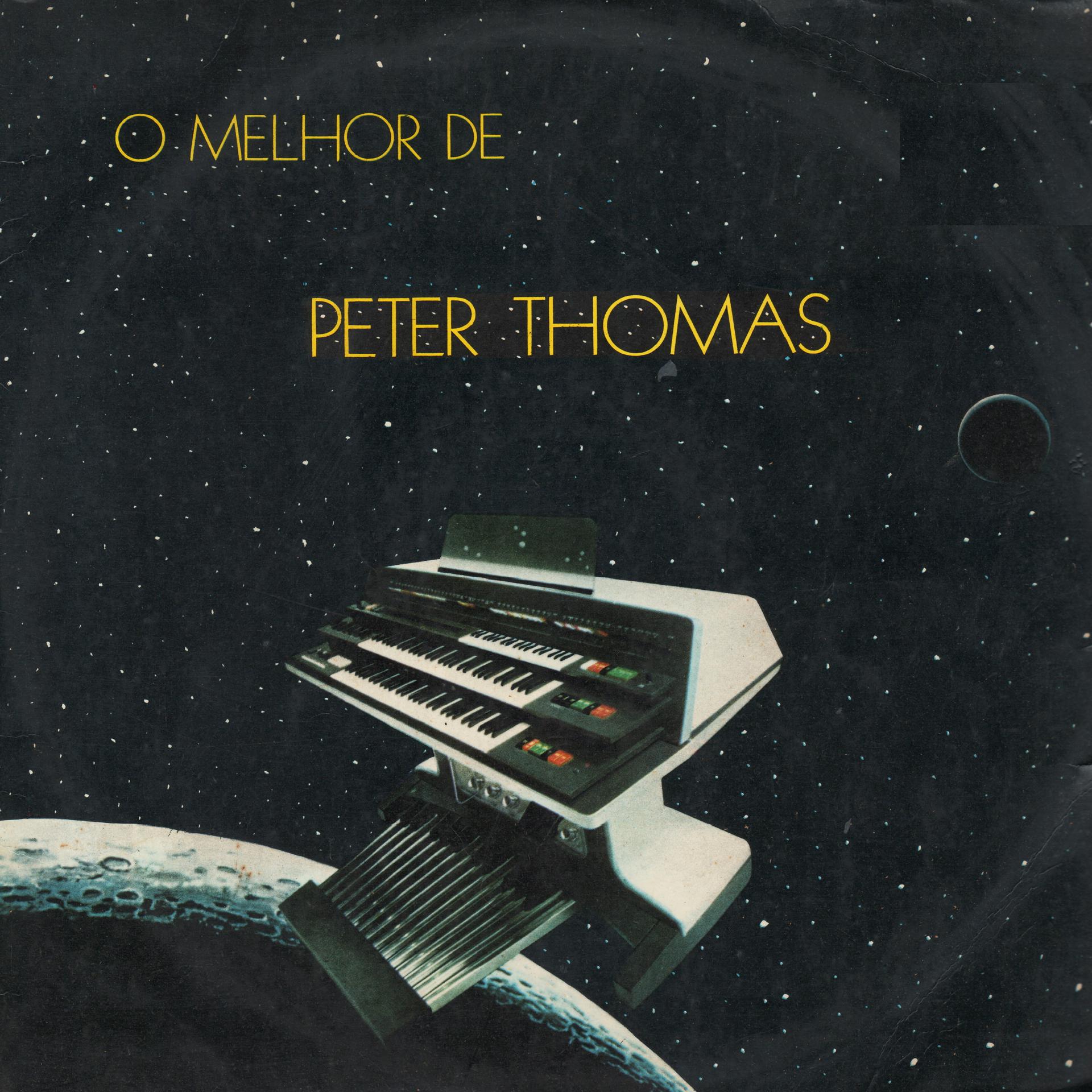 Постер альбома O Melhor de Peter Thomas