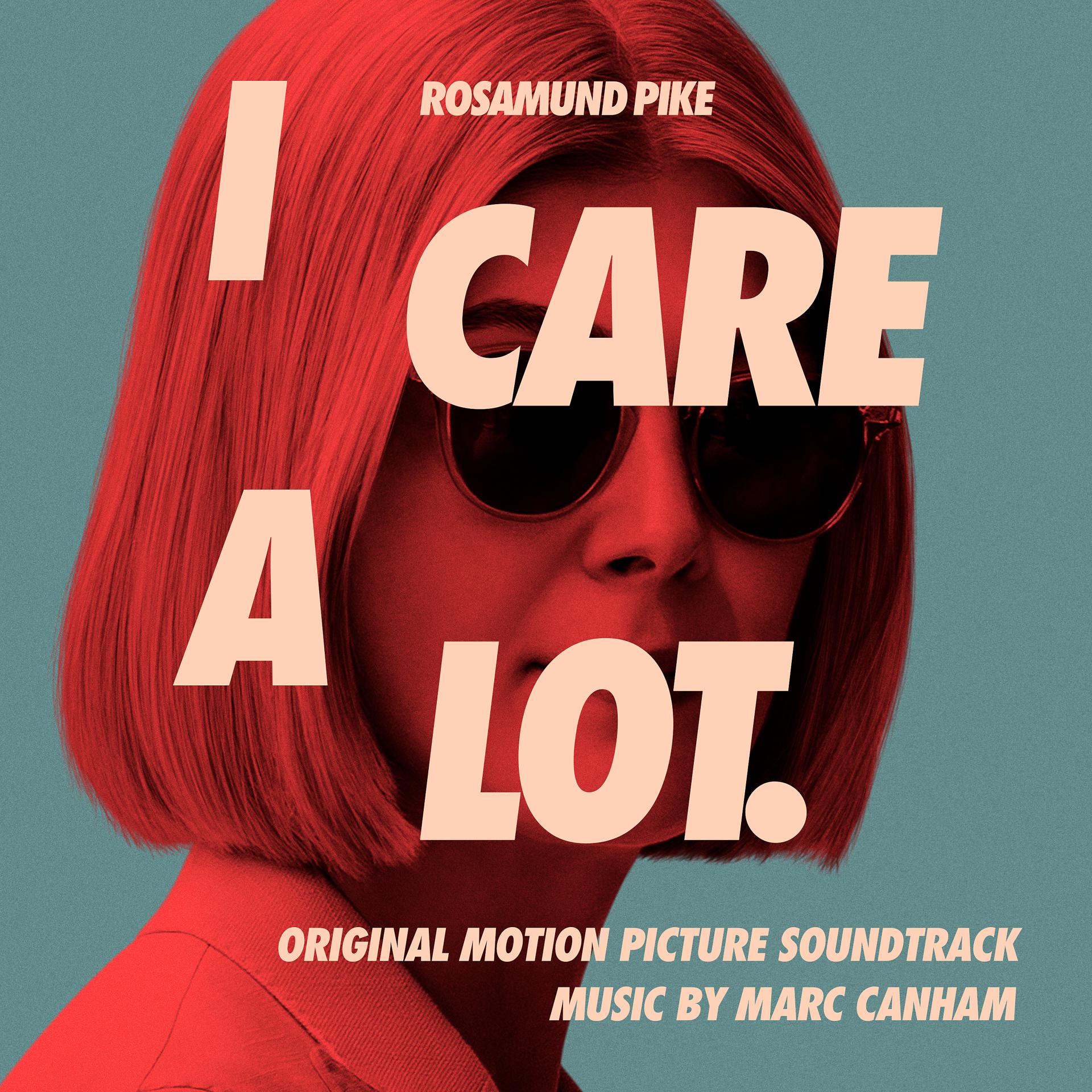 Постер альбома I Care A Lot (Original Motion Picture Soundtrack)