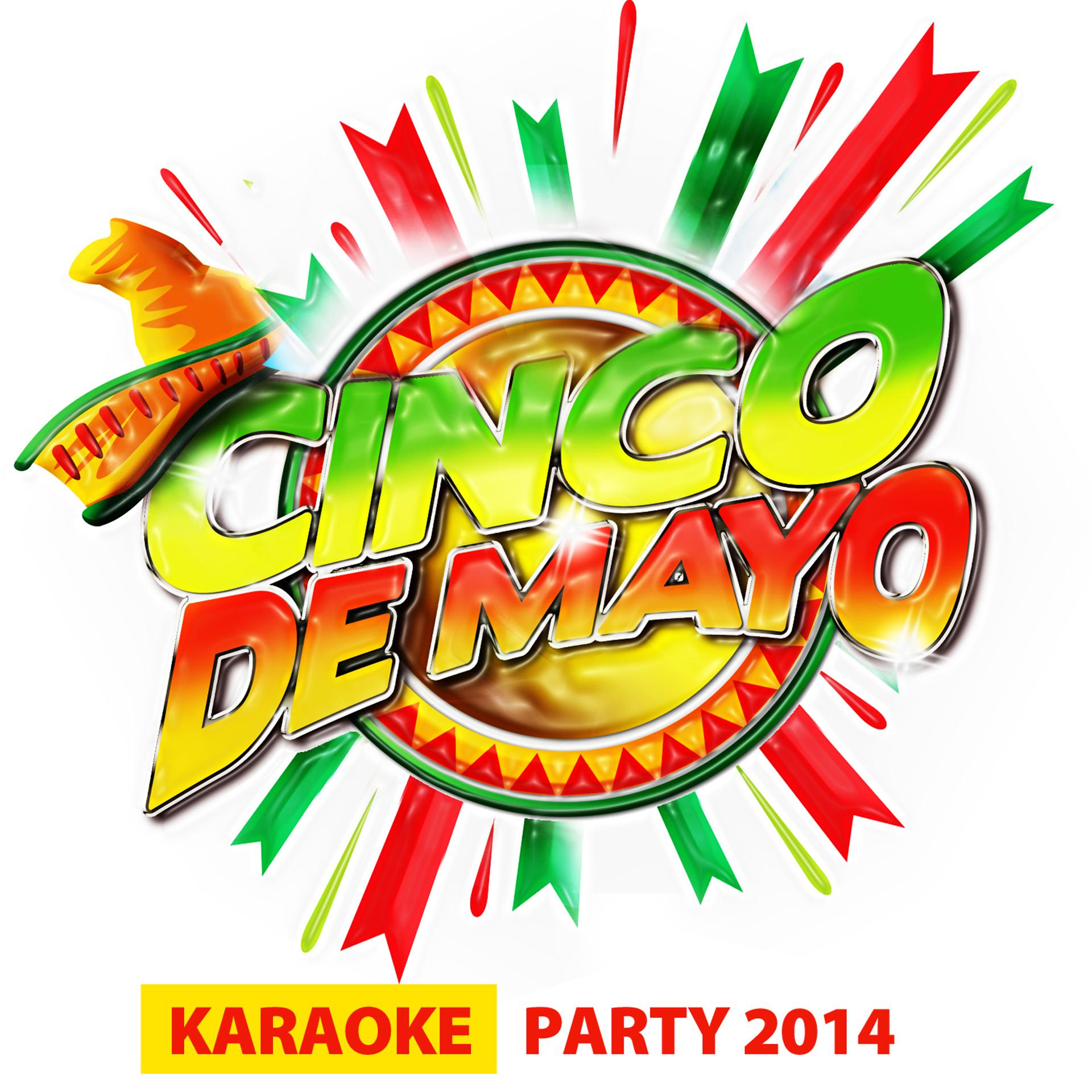 Постер альбома Cinco de Mayo Karaoke Party 2014