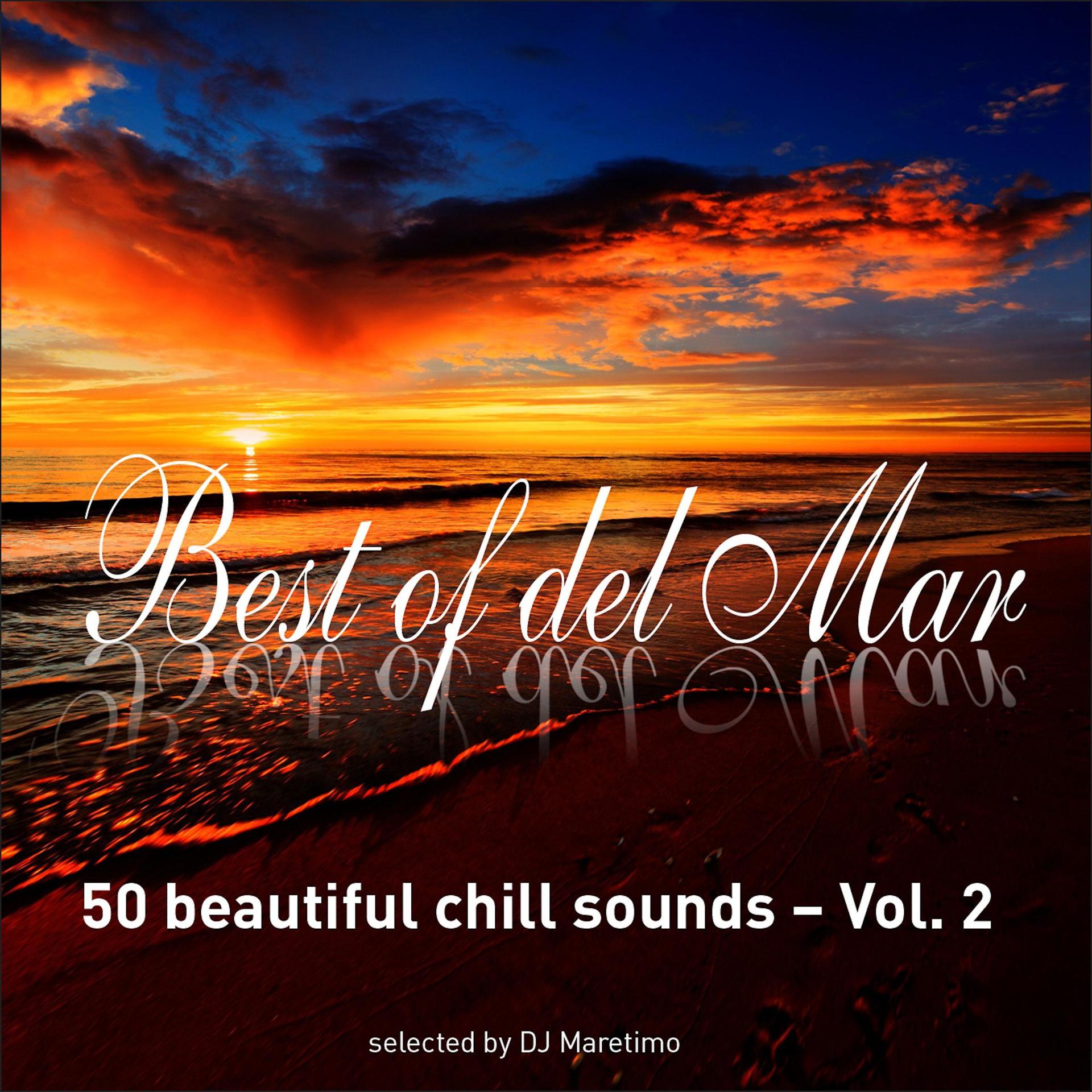 Постер альбома Best of Del Mar, Vol. 2 - 50 Beautiful Chill Sounds