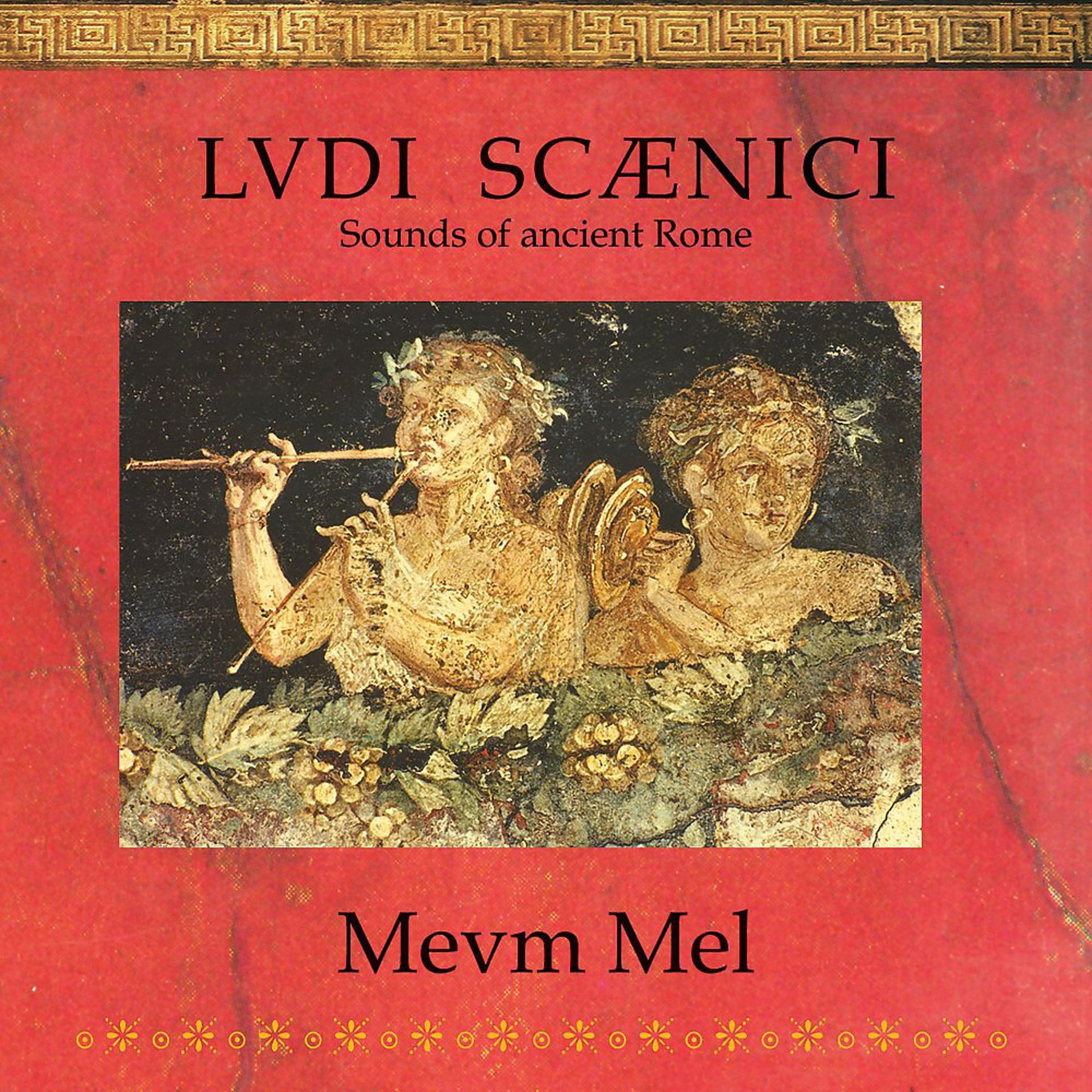 Постер альбома Meum Mel: Sounds of Ancient Rome