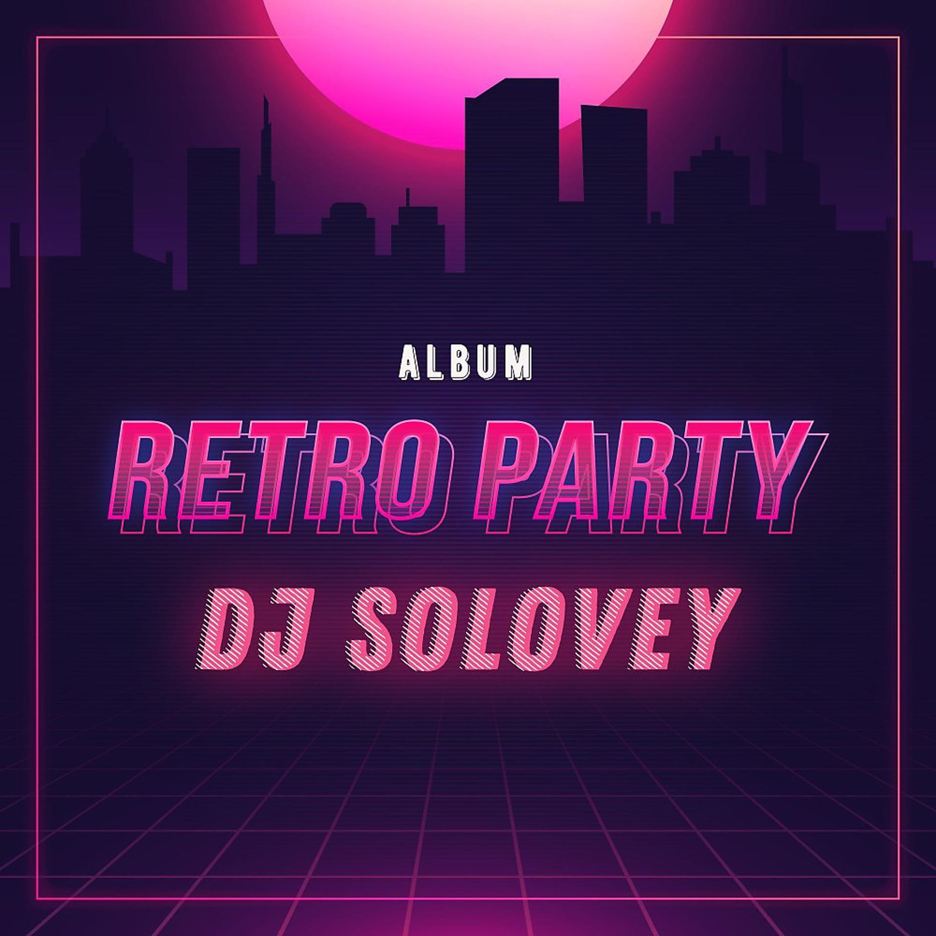 Постер альбома Retro Electro Party