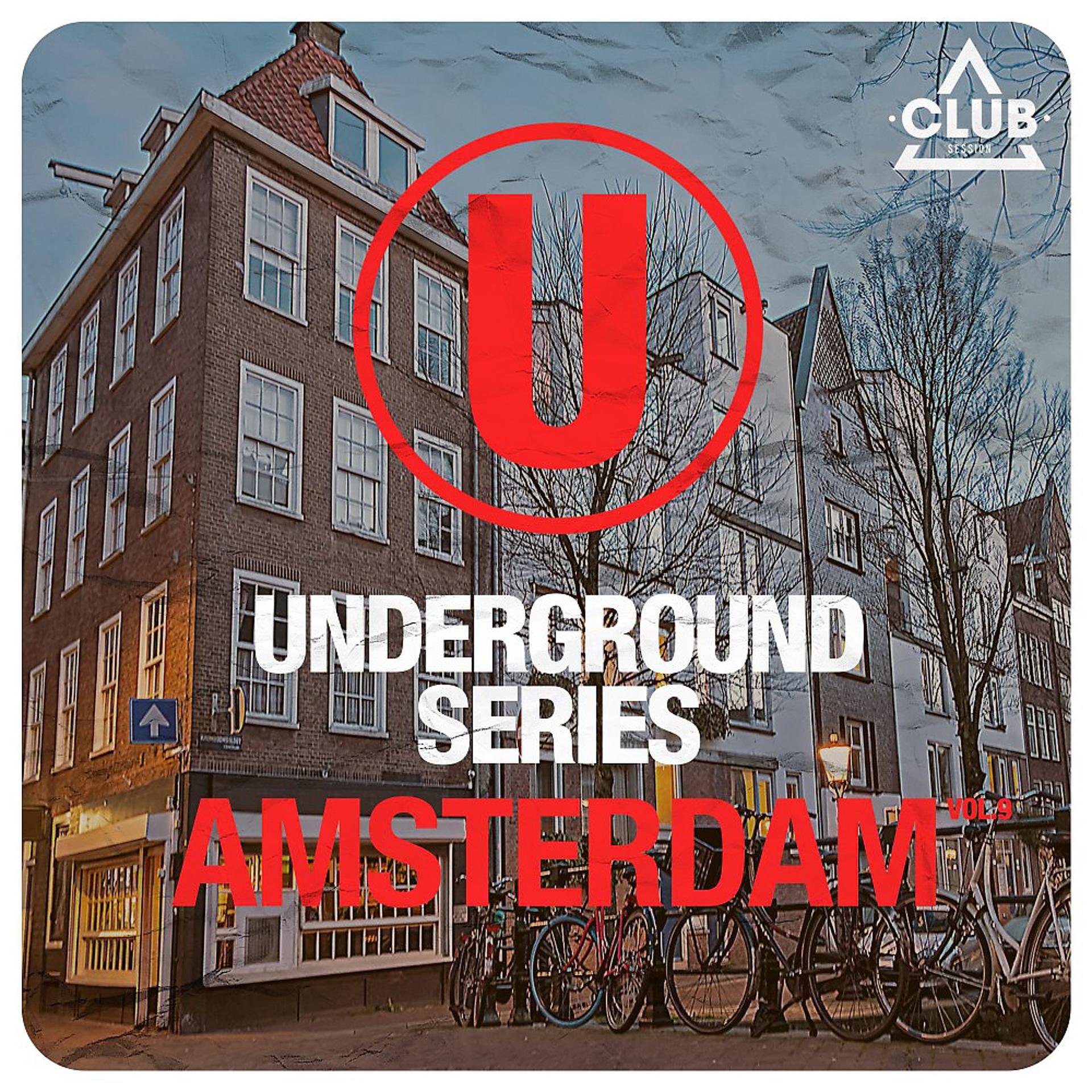 Постер альбома Underground Series Amsterdam, Vol. 9