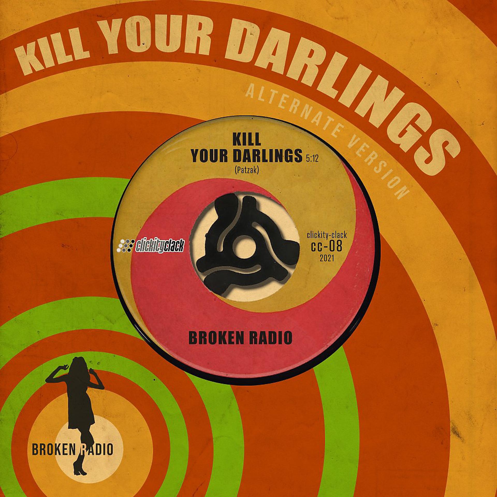 Постер альбома Kill Your Darlings (Alternate Version)