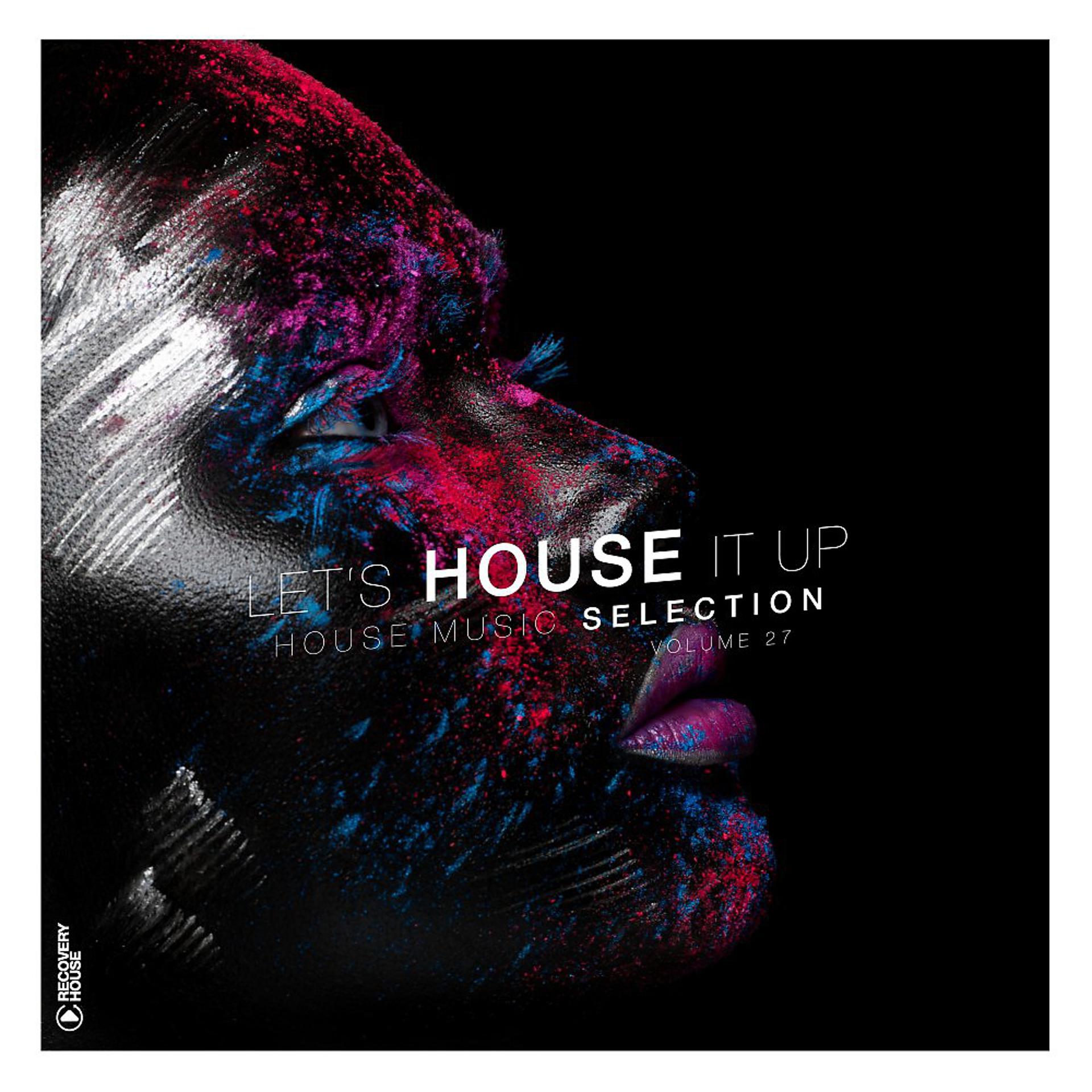 Постер альбома Let's House It Up, Vol. 27