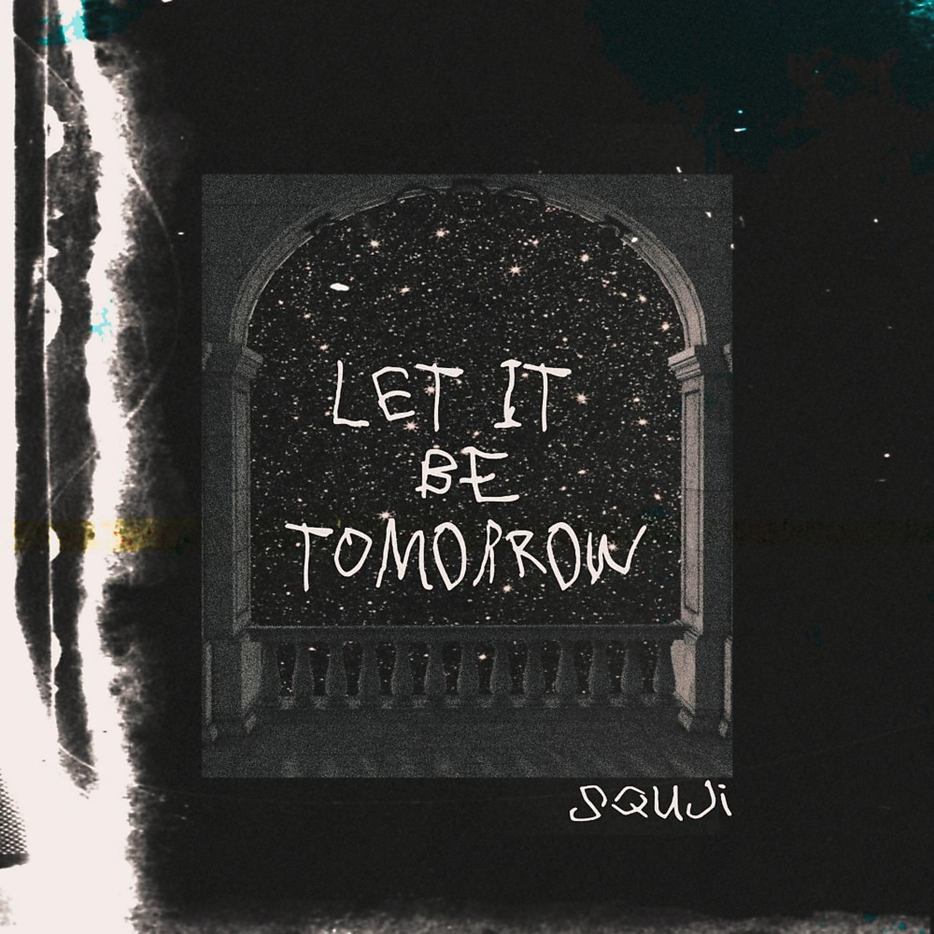 Постер альбома Let It Tomorrow
