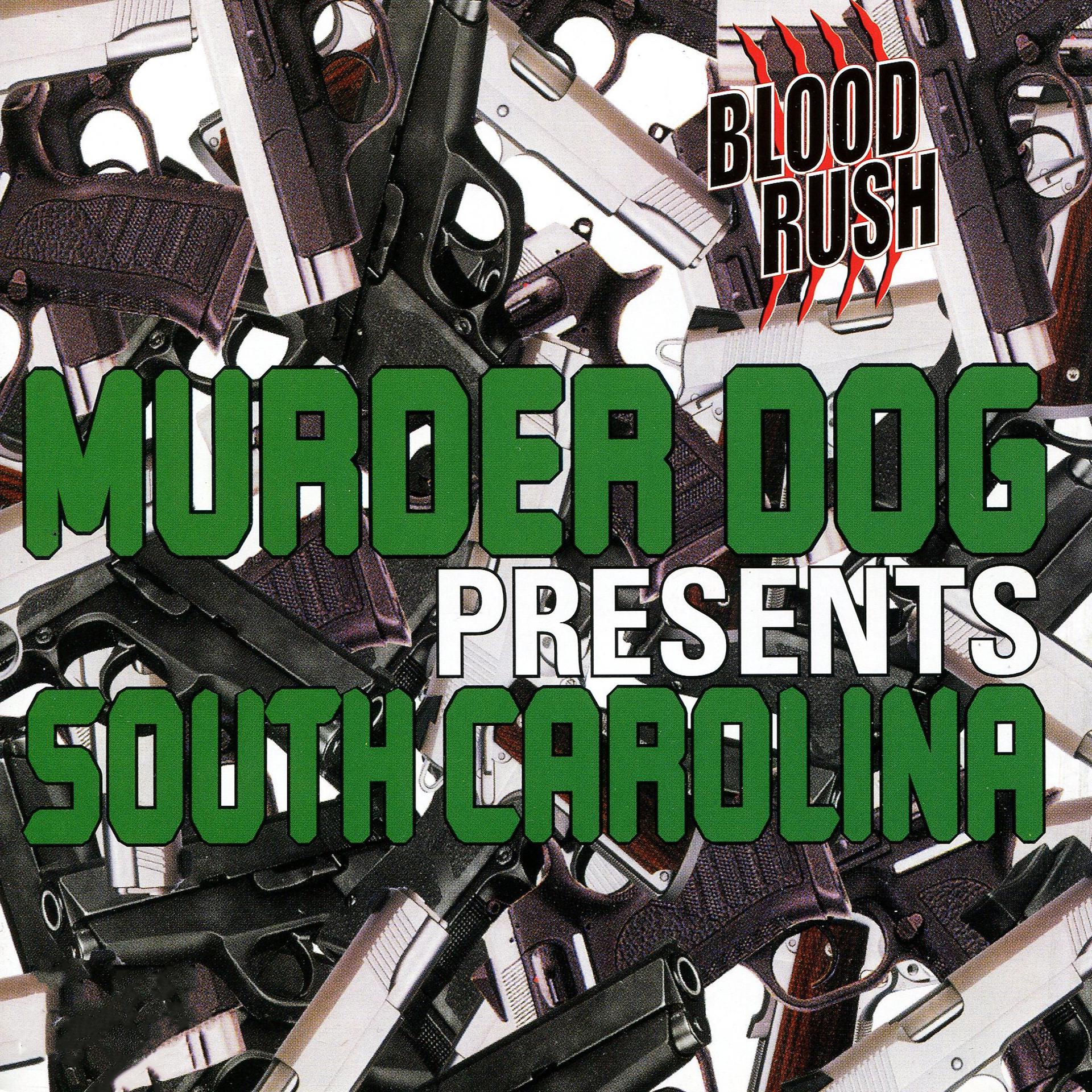 Постер альбома Murder Dog Presents South Carolina