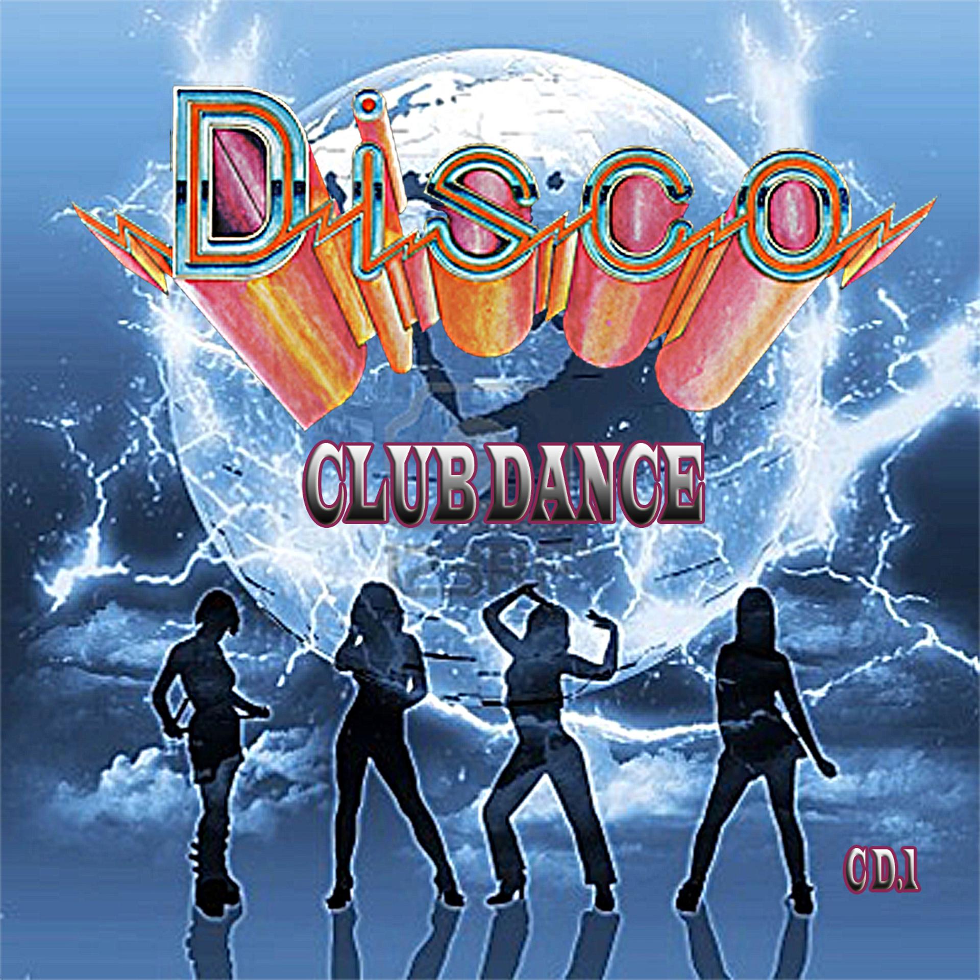 Постер альбома Disco Club Dance CD1