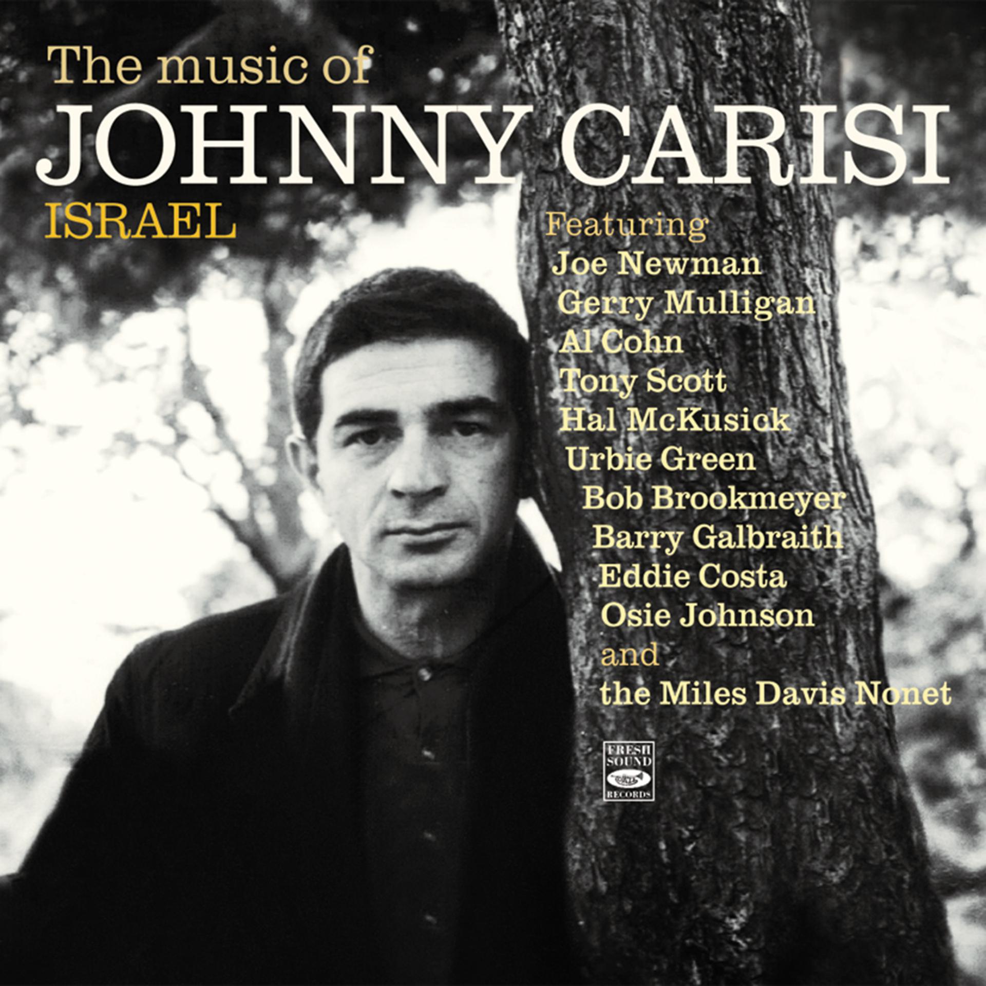Постер альбома The Music of Johnny Carisi. Israel