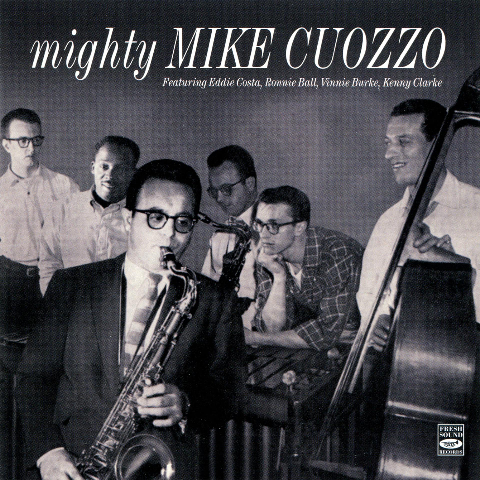 Постер альбома Mighty Mike Cuozzo