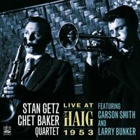 Постер альбома Stan Getz—Chet Baker Quartet. Live at the Haig 1953
