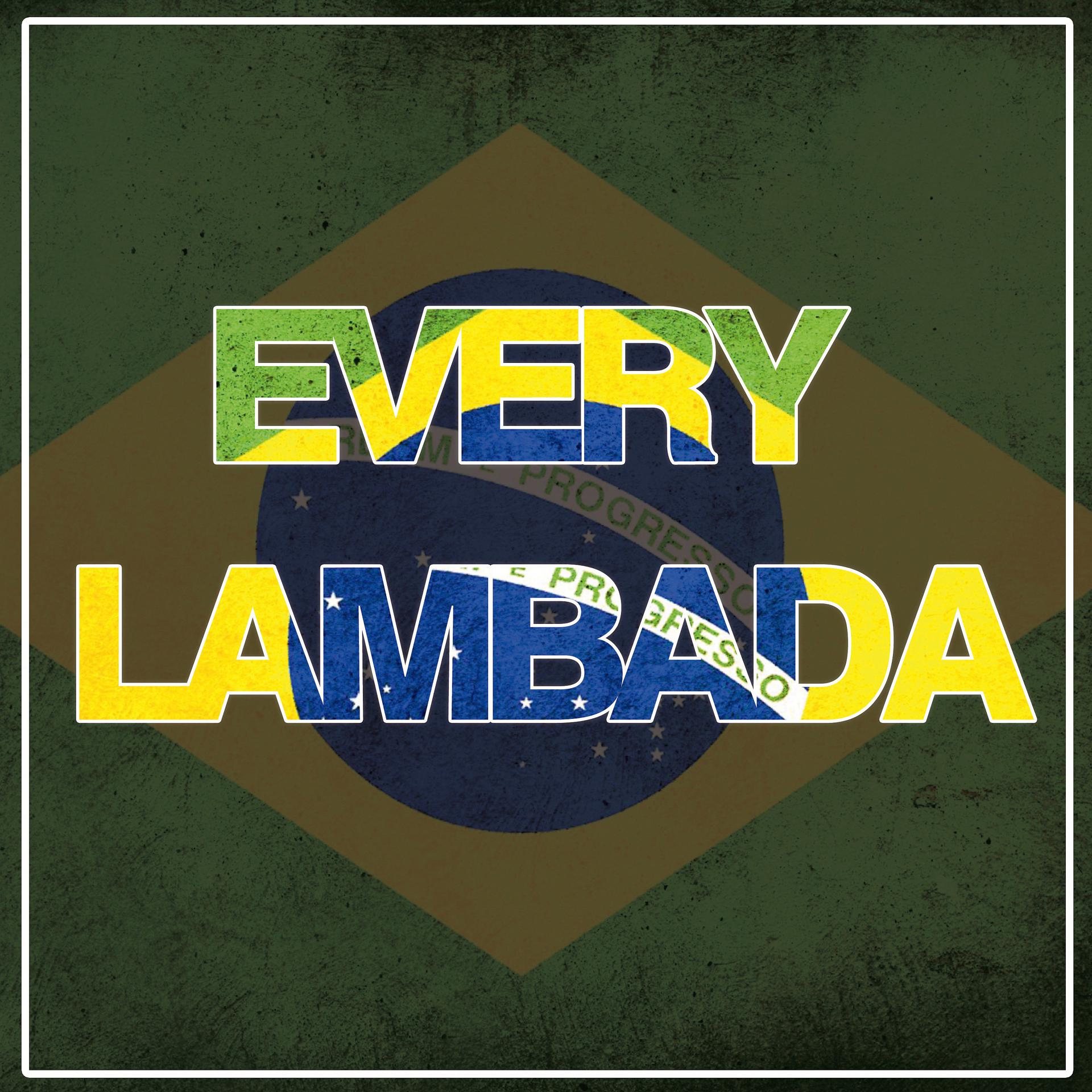Постер альбома Every Lambada