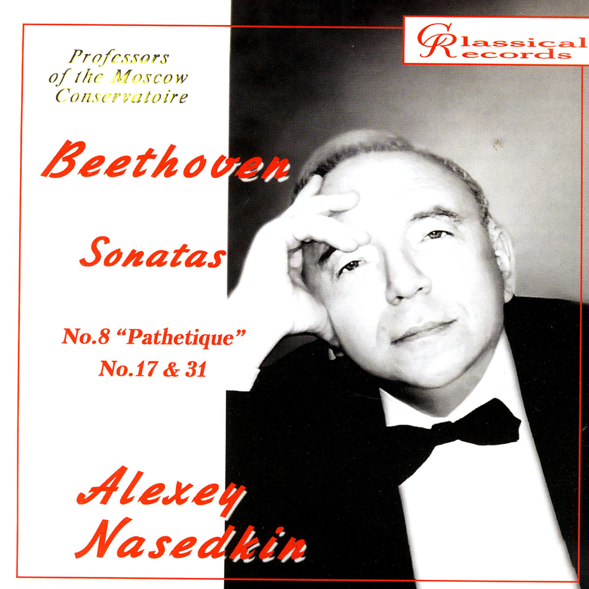 Постер альбома Alexei Nasedkin Plays Beethoven Sonatas