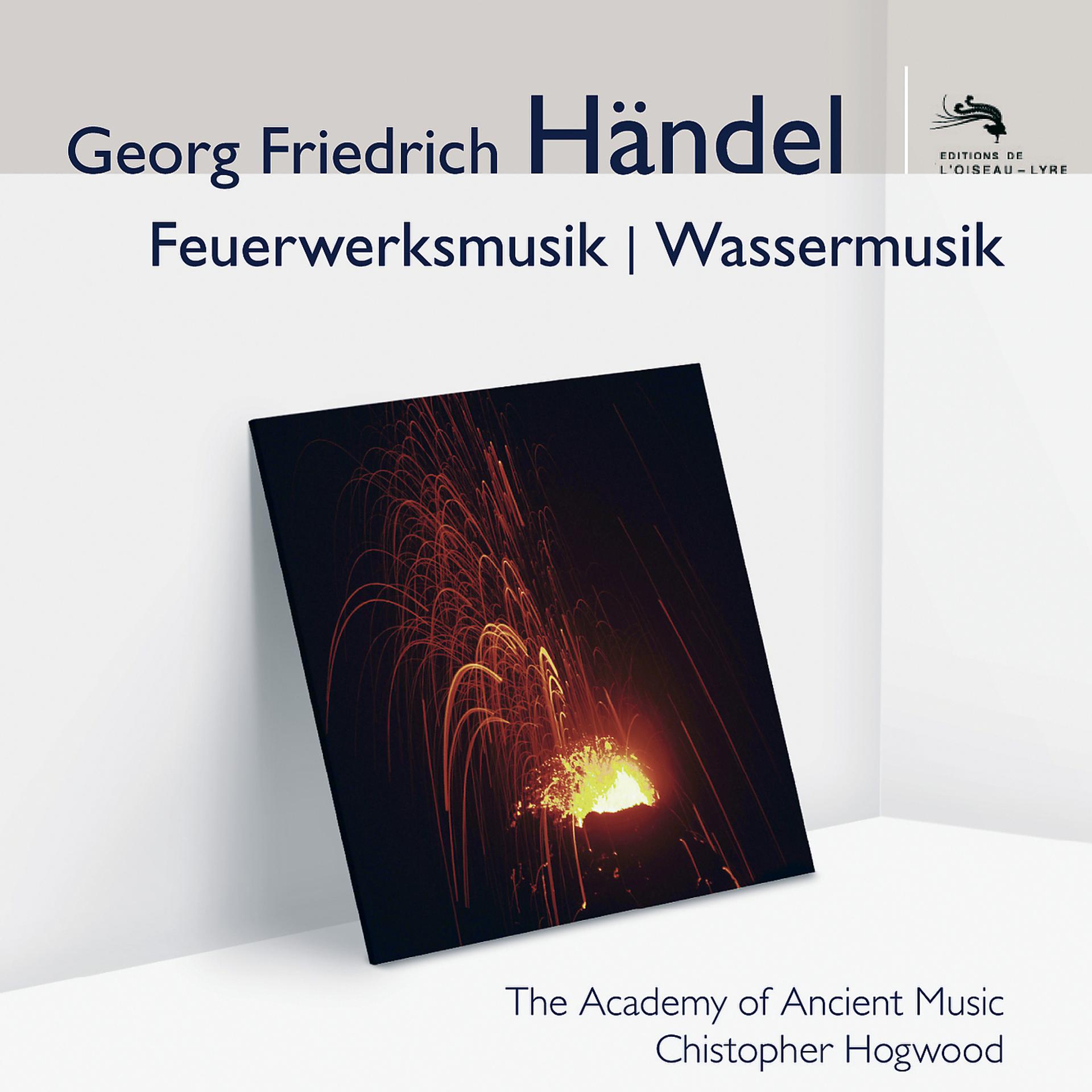 Постер альбома Händel: Feuerwerksmusik - Wassermusik