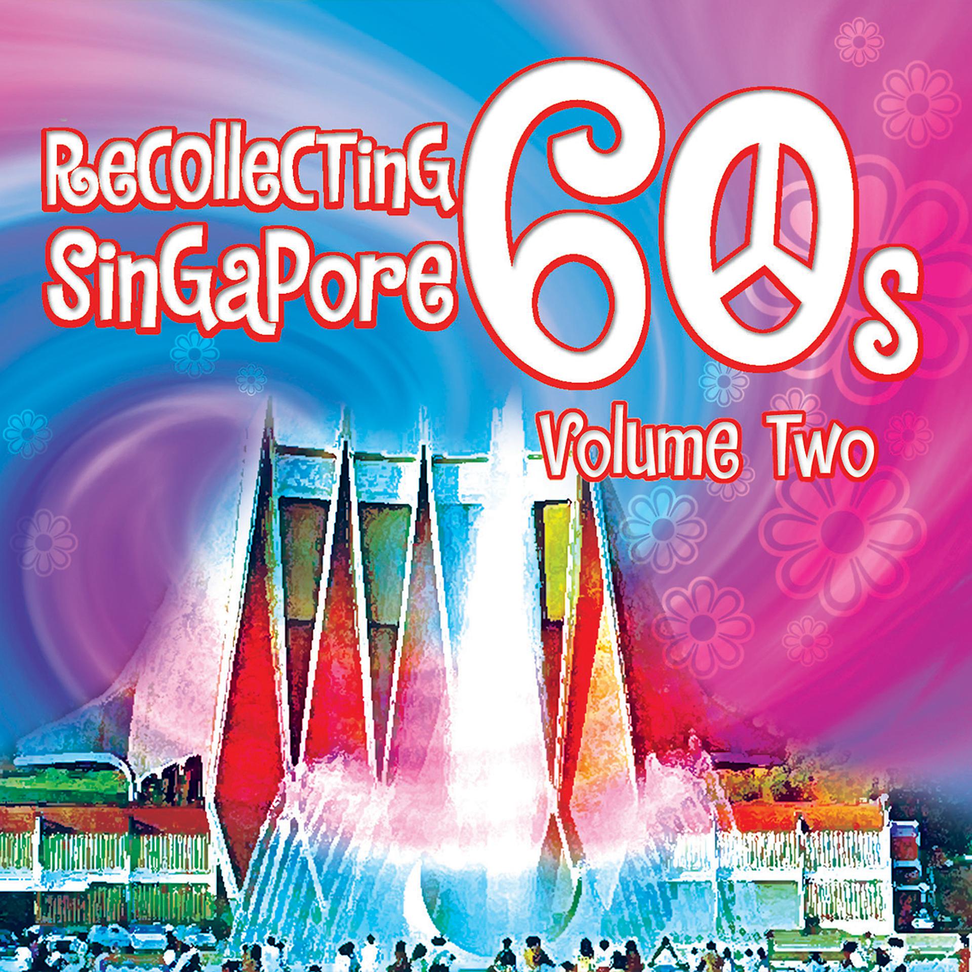 Постер альбома Recollecting Singapore 60s - Volume Two