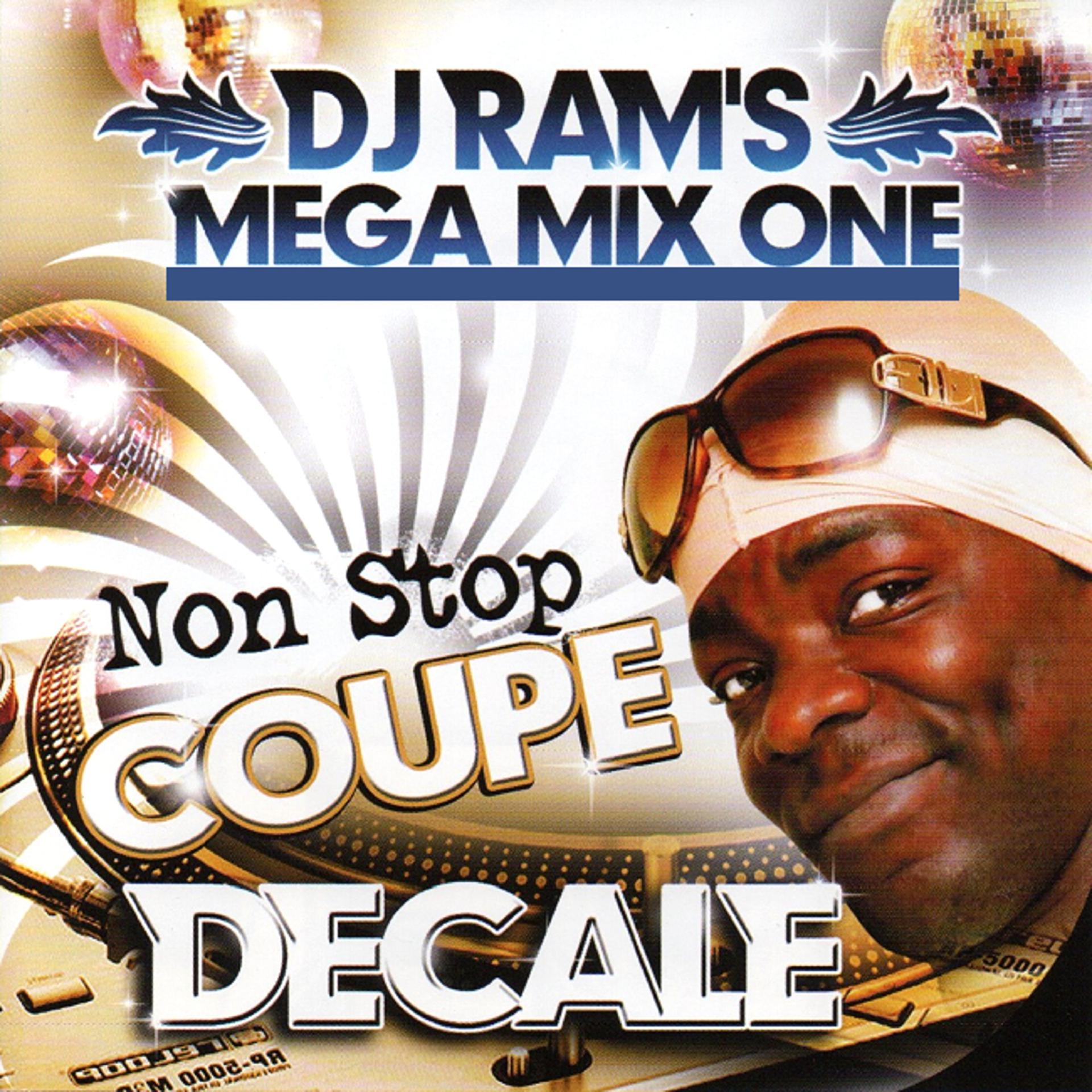 Постер альбома DJ Ram's Mega Mix One, Non stop coupe decale