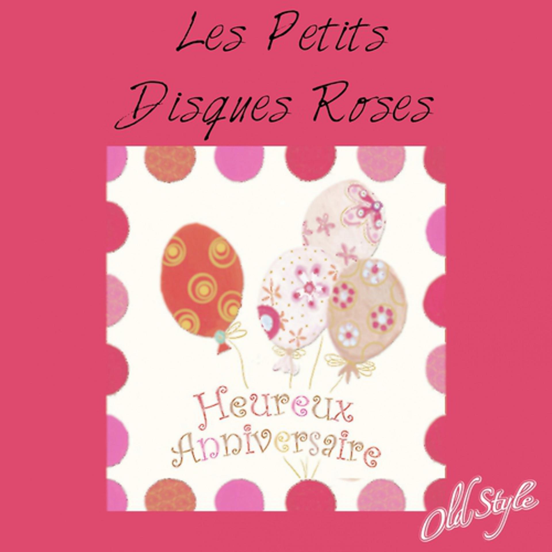 Постер альбома Heureux anniversaire (Remastered from the Original Soundtrack ''Les petits disques roses'' '54)