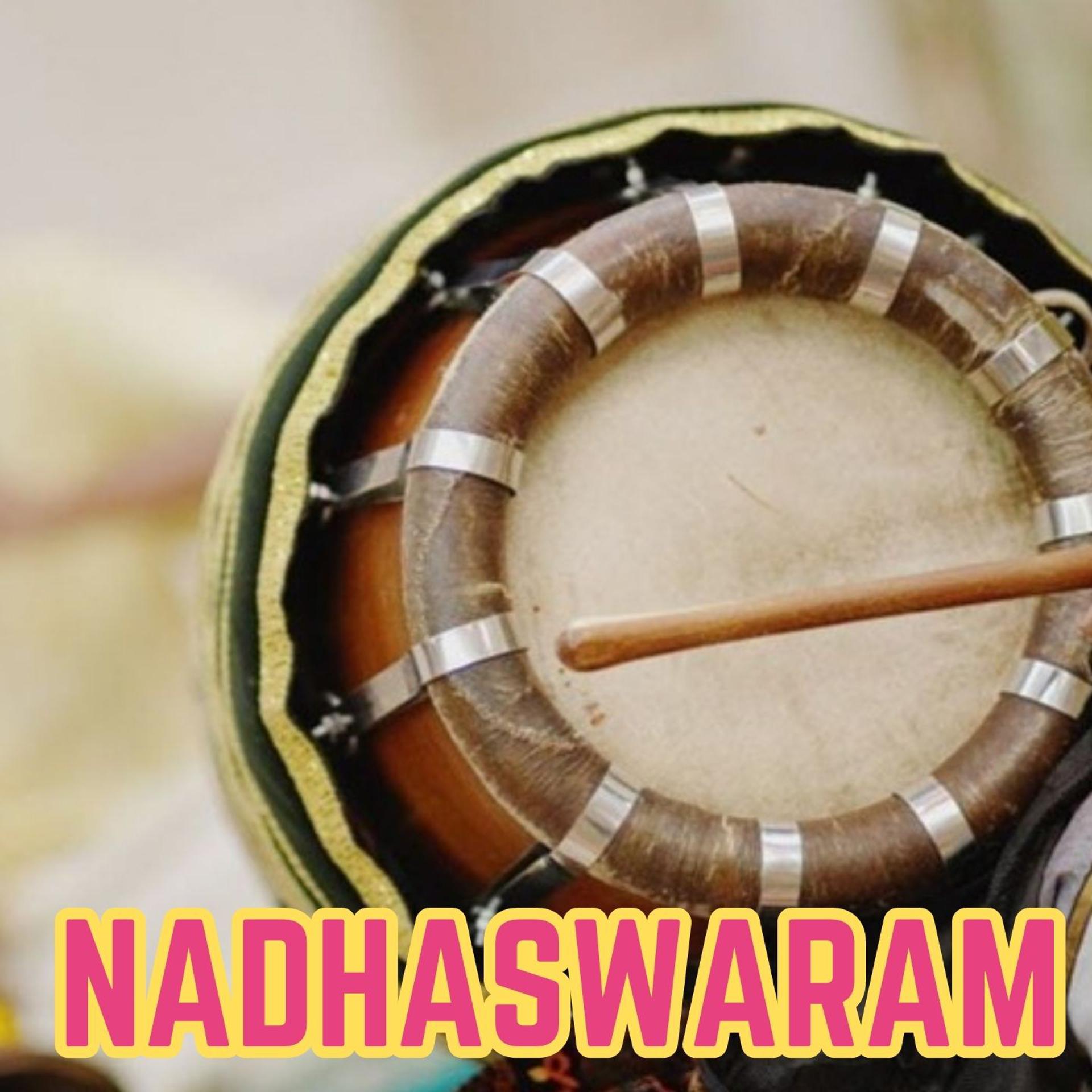 Постер альбома Nadhaswaram