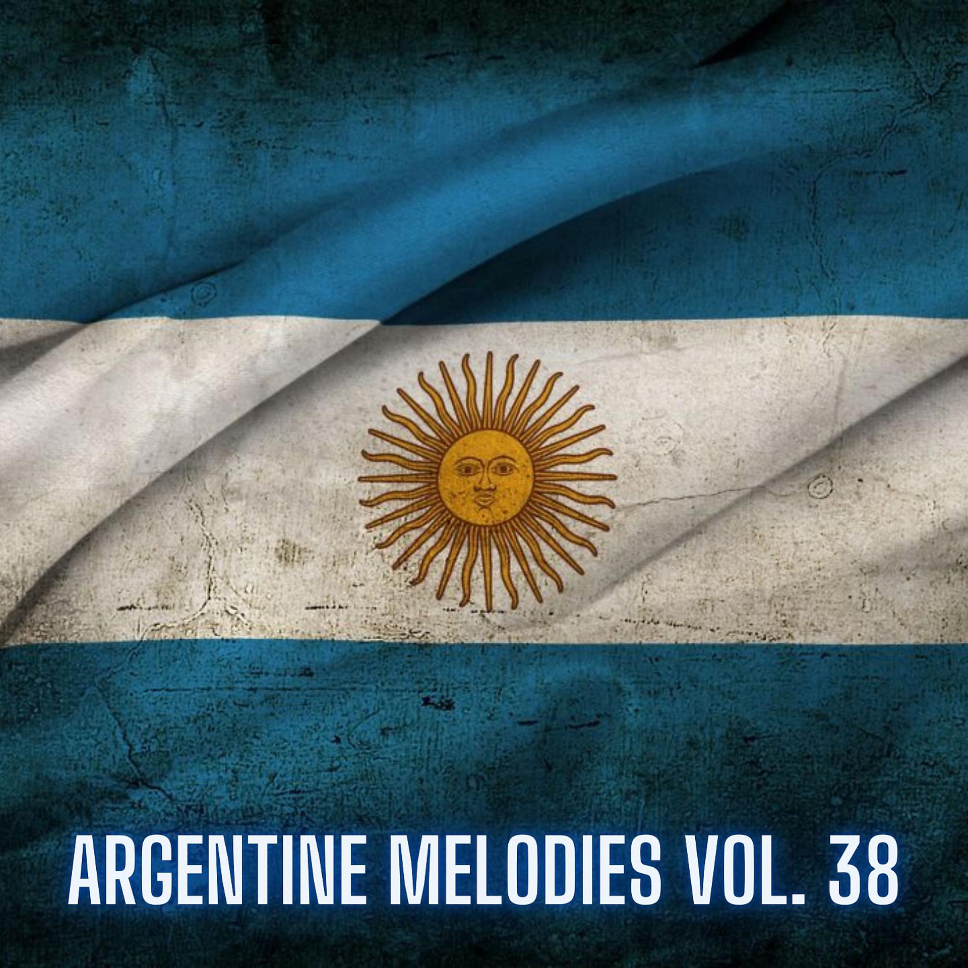 Постер альбома Argentine Melodies Vol. 38
