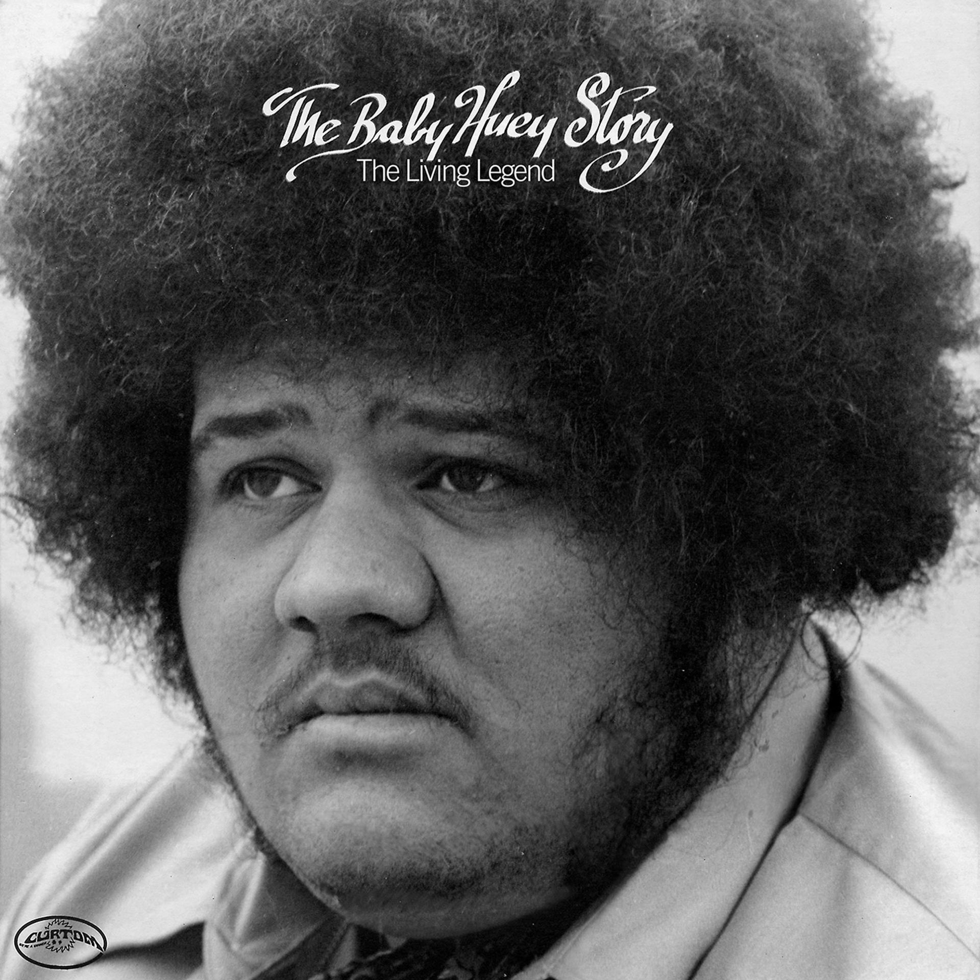 Постер альбома The Baby Huey Story: The Living Legend (Expanded Edition)