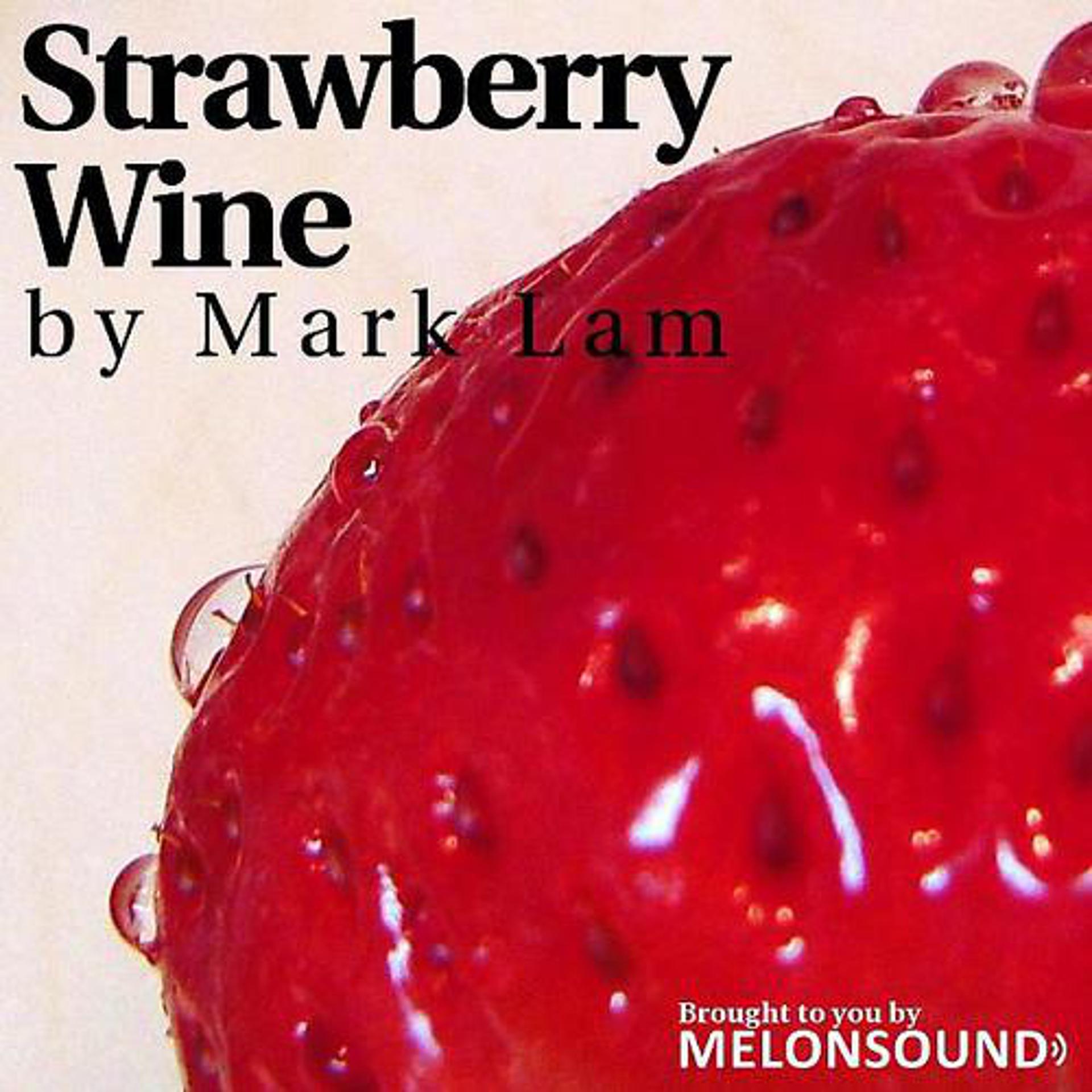 Постер альбома Strawberry Wine