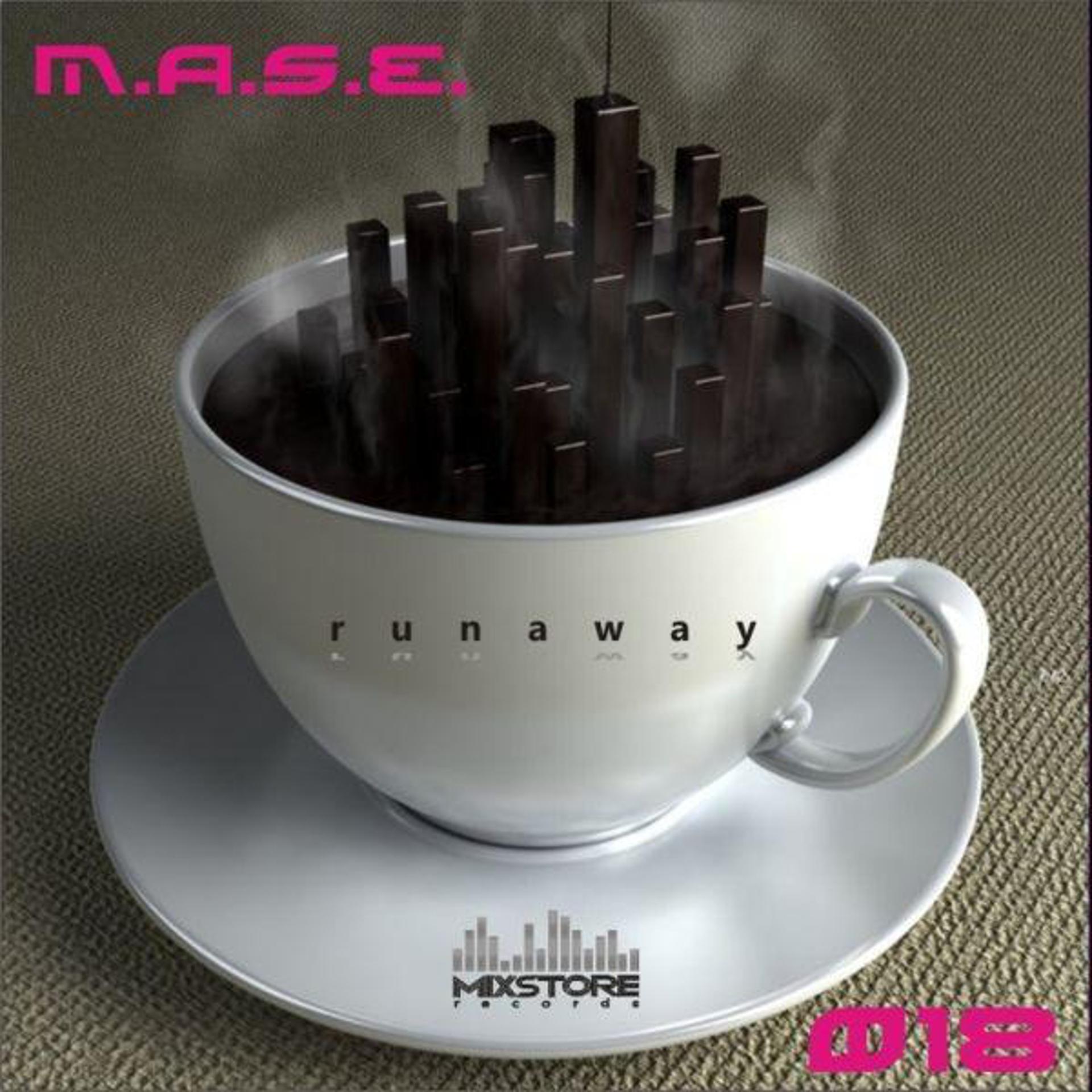Постер альбома M.A.S.E. - Runaway