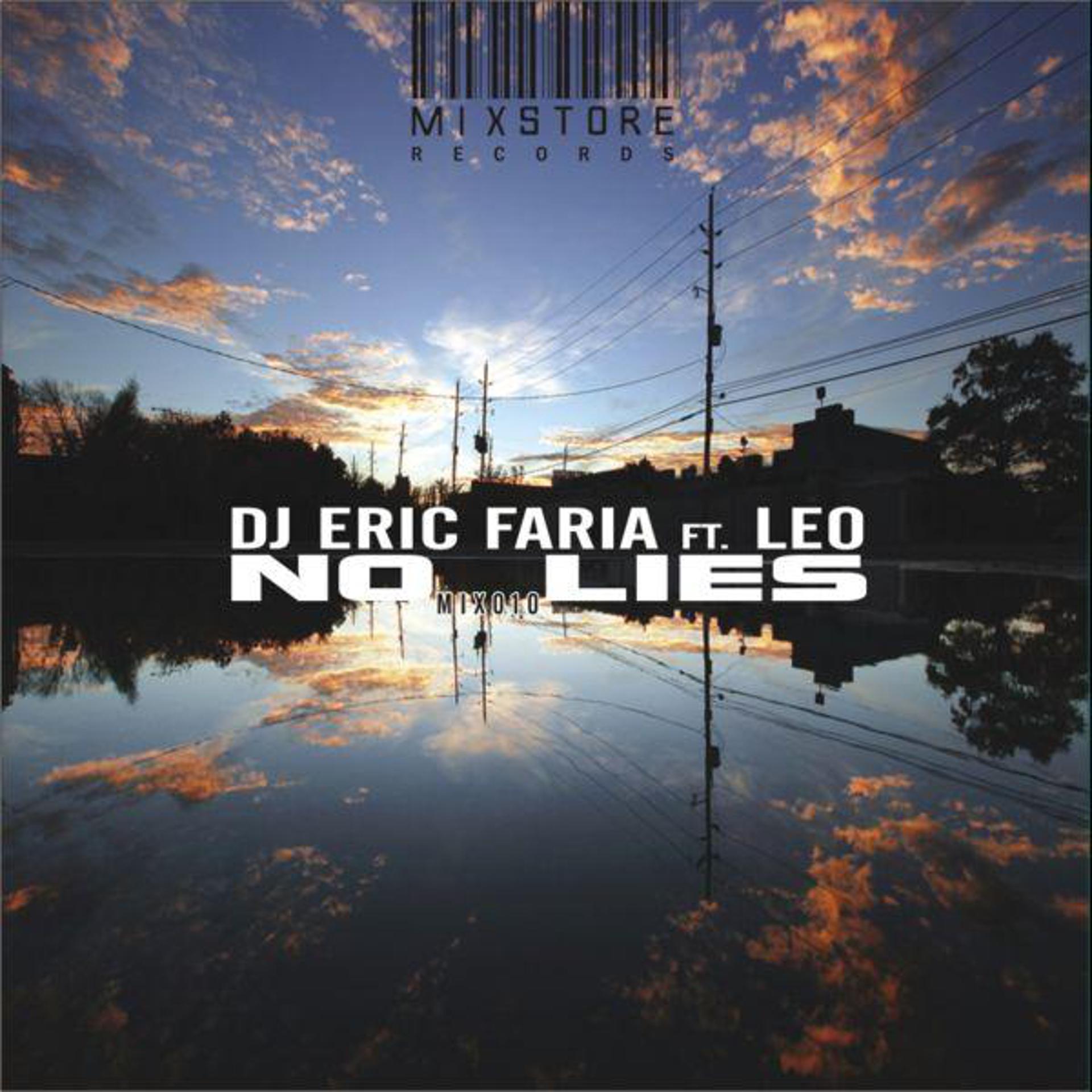 Постер альбома Eric Faria feat. Leo - No Lies
