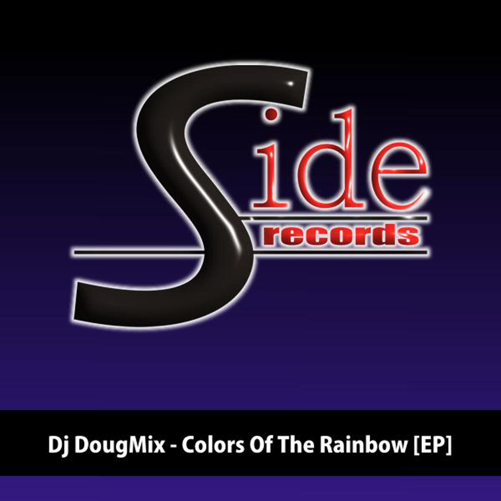 Постер альбома Dj DougMix - Colors Of The Rainbow [EP]