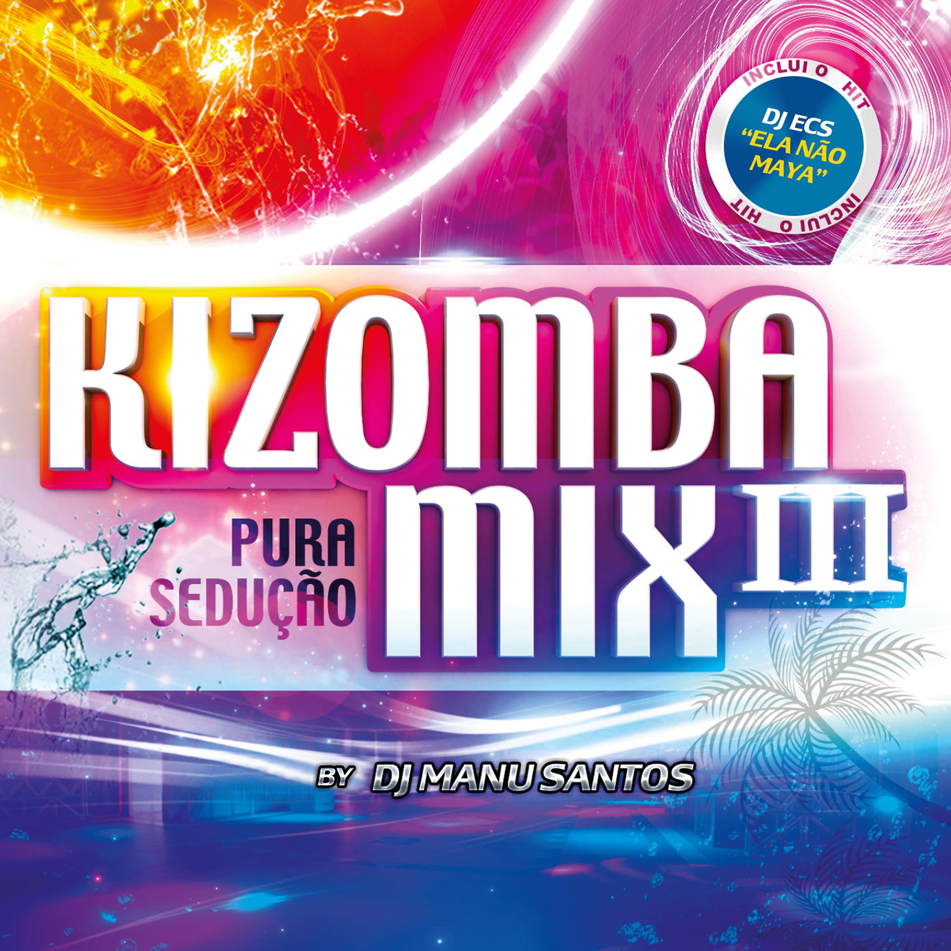 Постер альбома Kizomba Mix Iii