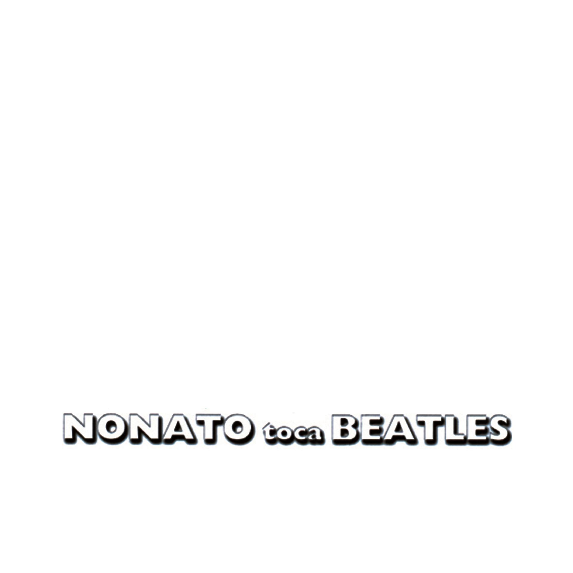 Постер альбома Nonato Toca Beatles