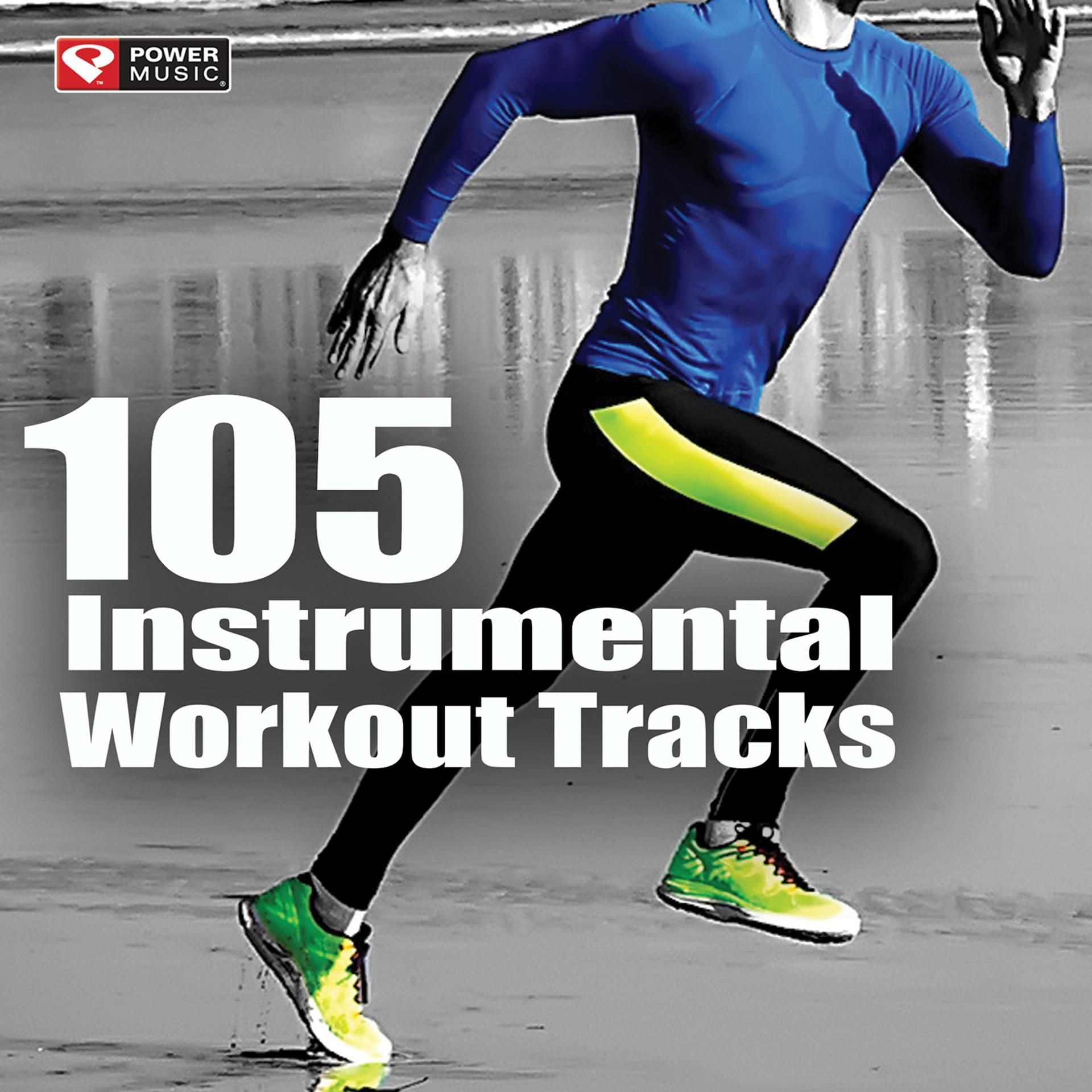 Постер альбома 105 Instrumental Workout Tracks (Unmixed Workout Music Ideal for Gym, Jogging, Running, Cycling, Cardio and Fitness)