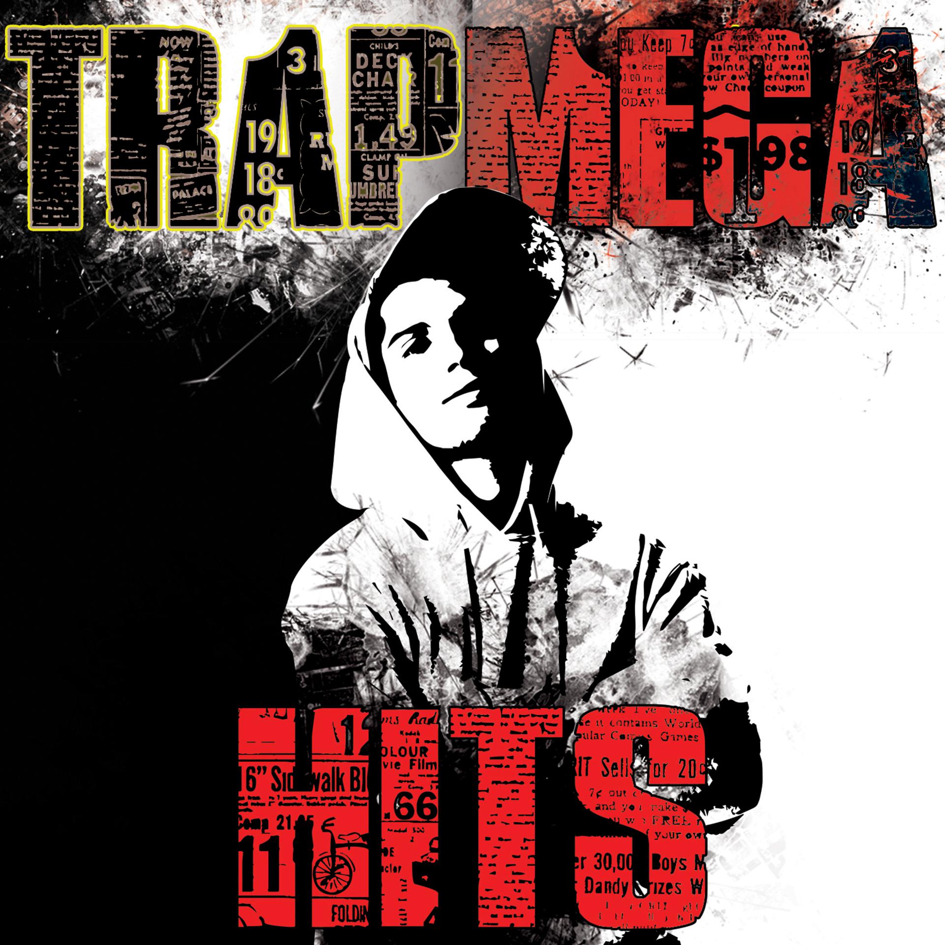 Постер альбома Trap Mega Hits